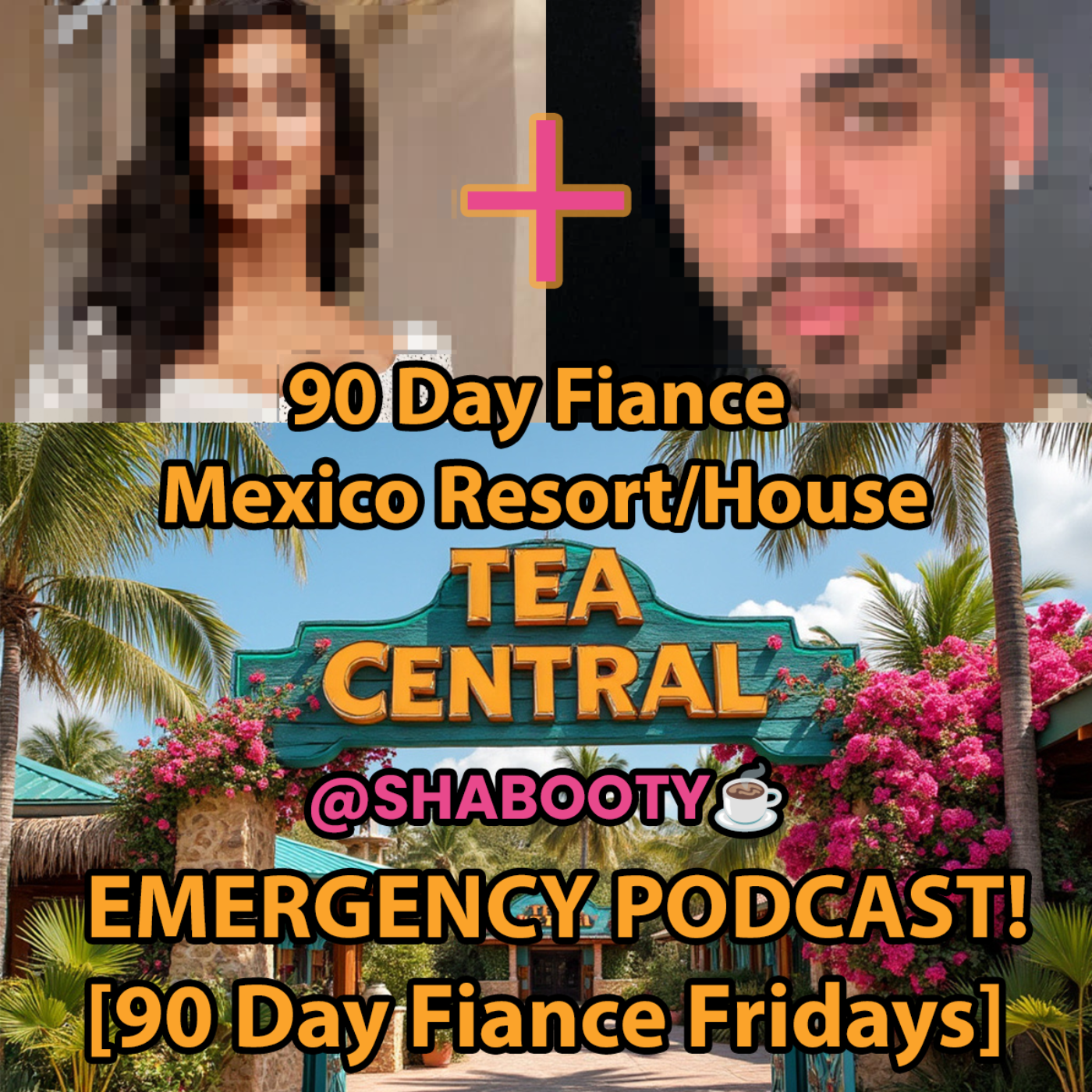 90 Day Fiance Fridays! Podcast