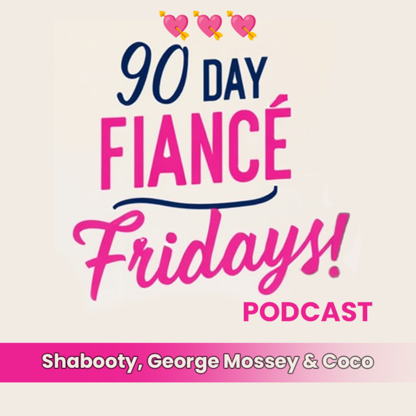90 Day Fiance Fridays! Podcast