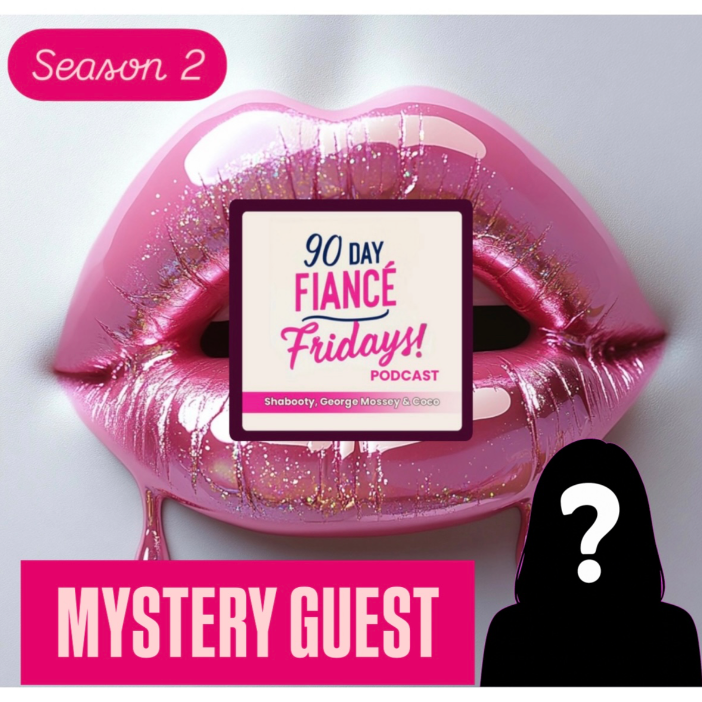 90 Day Fiance Fridays! Podcast