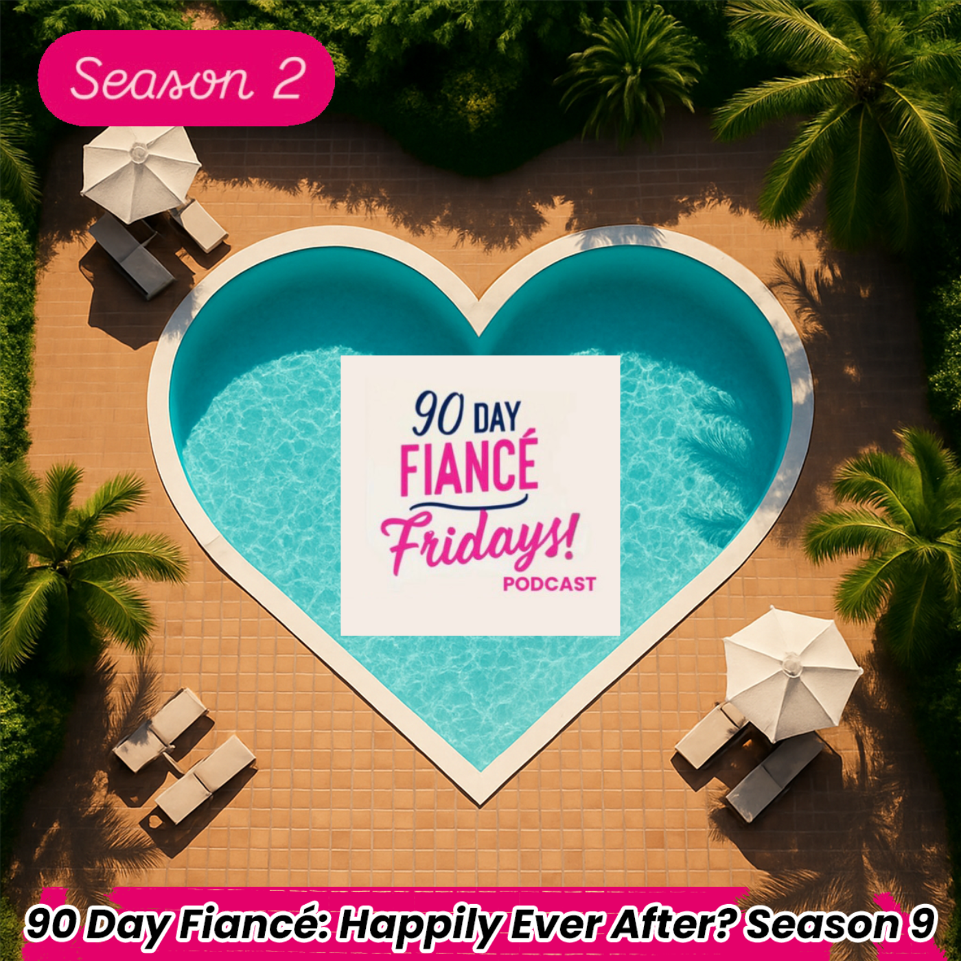 90 Day Fiance Fridays! Podcast