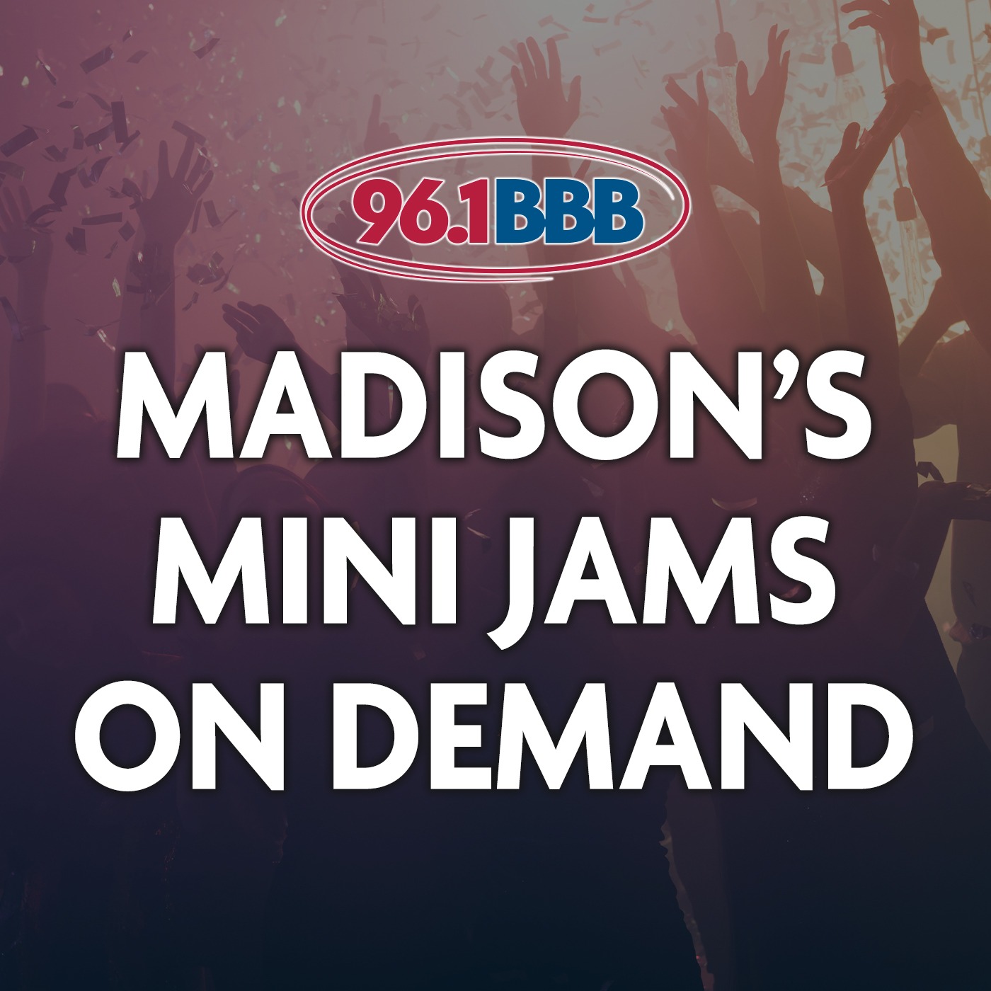 96.1 BBB Madison\'s Mini-Jams on Demand