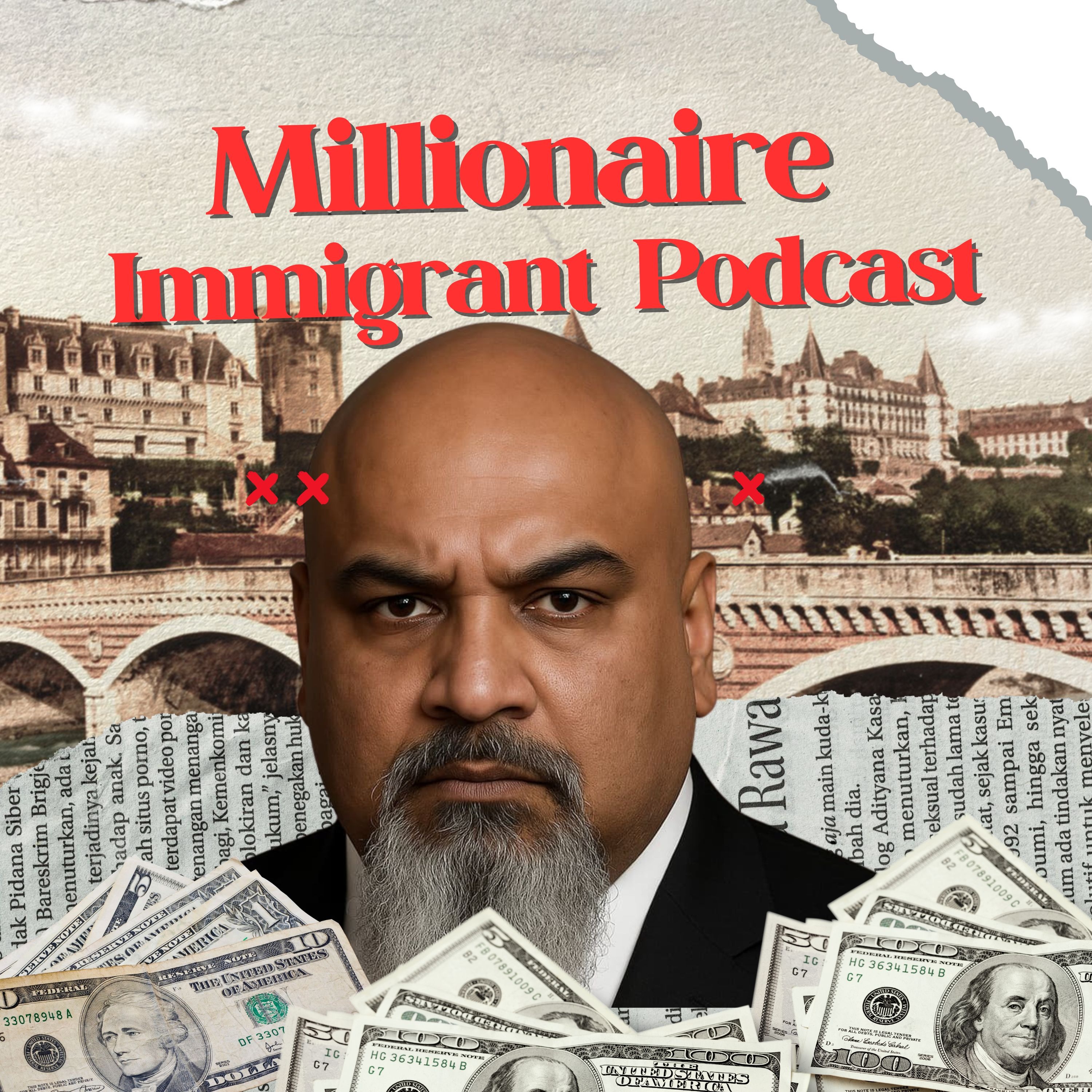 Millionaire Immigrant Podcast