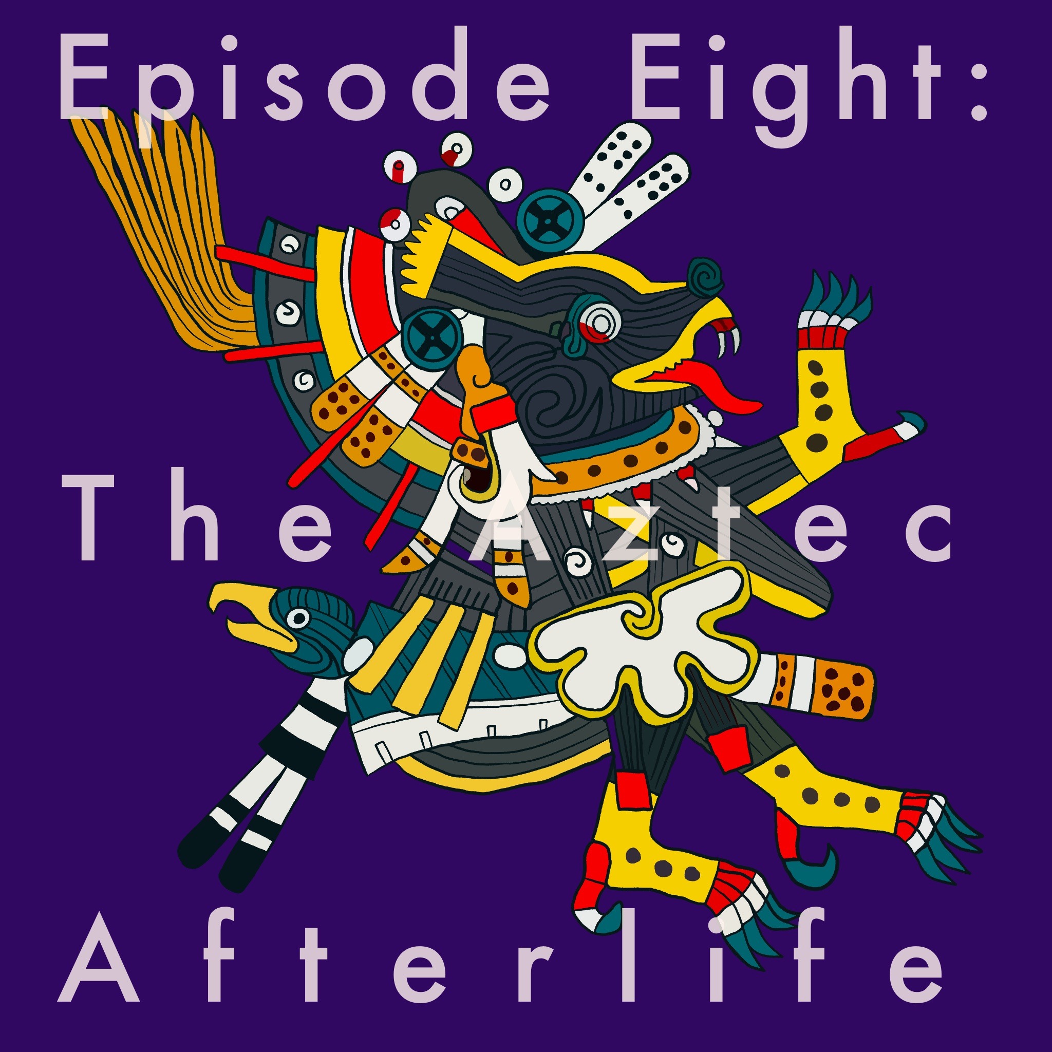 8: The Aztec Afterlife episode artwork