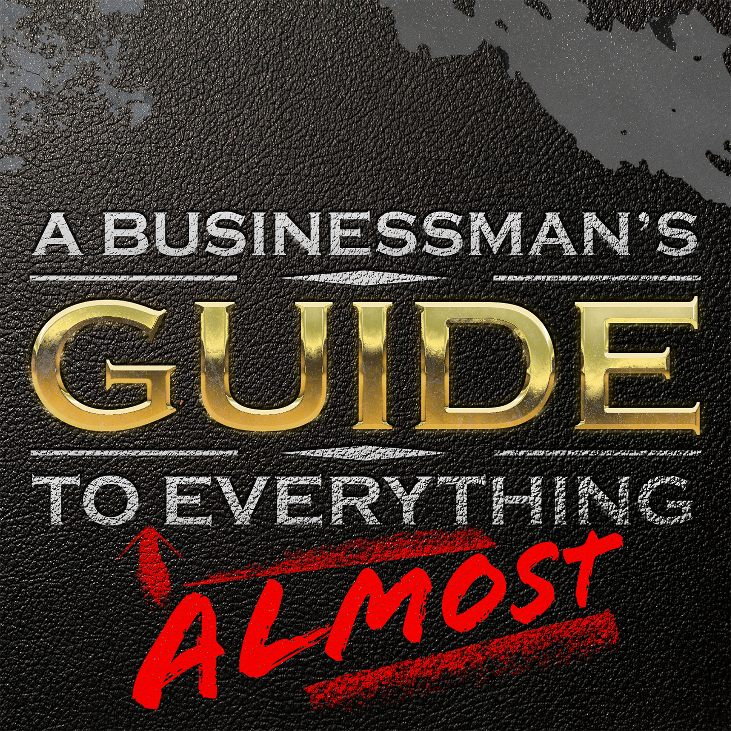 Trump & Escrow in 2025 |  A Businessman's Guide to (Almost) Everything Ep. 16 episode artwork