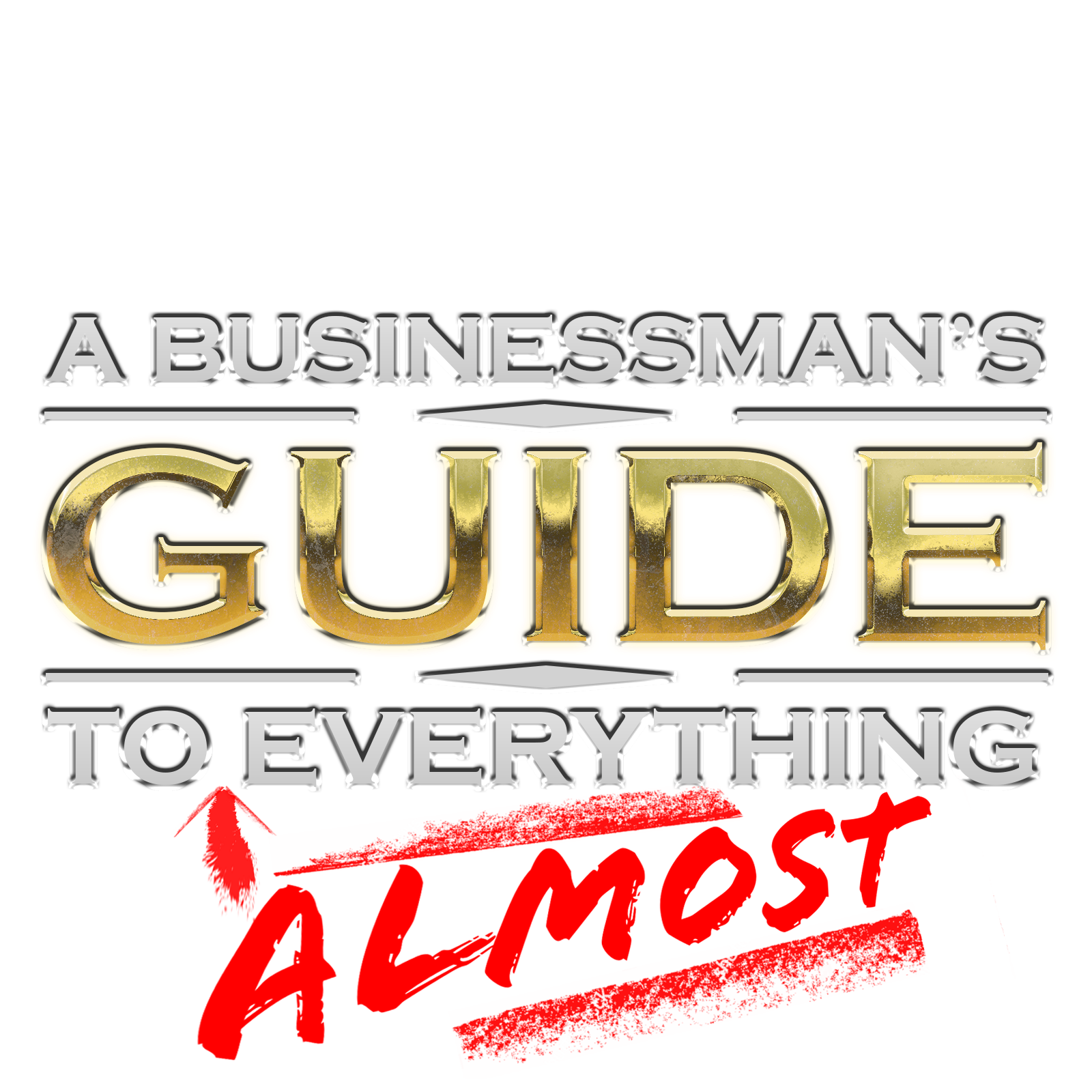 Content Marketing for Businesses | A Businessman's Guide to (Almost) Everything Ep. 26 episode artwork