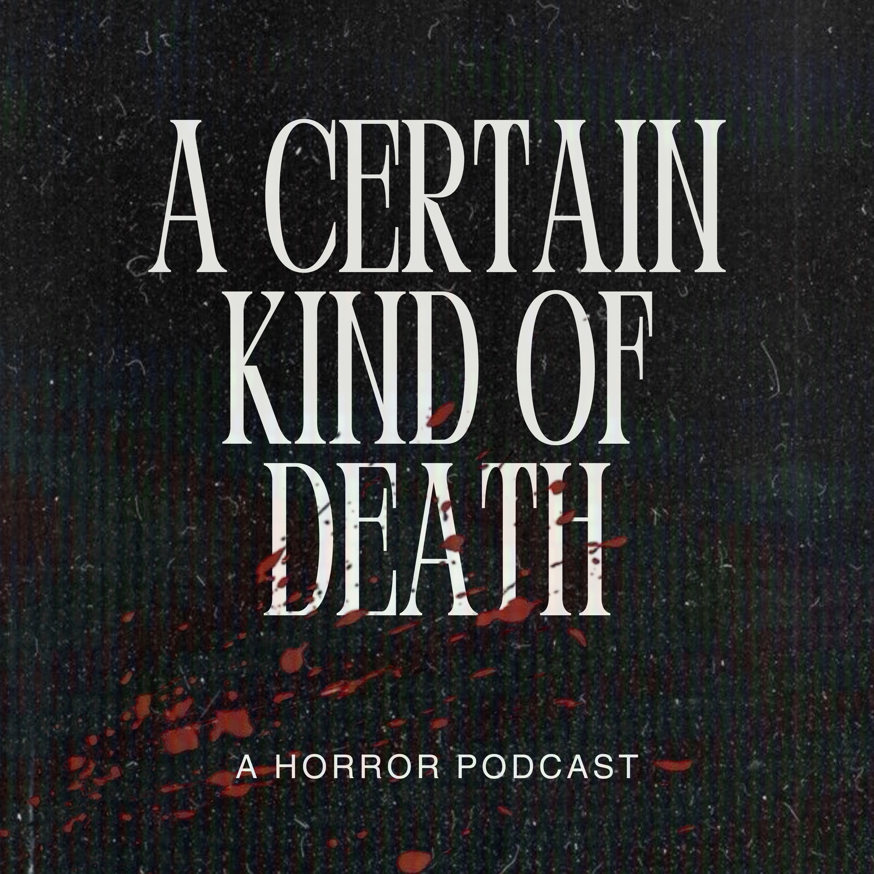 A Certain Kind of Death podcast artwork