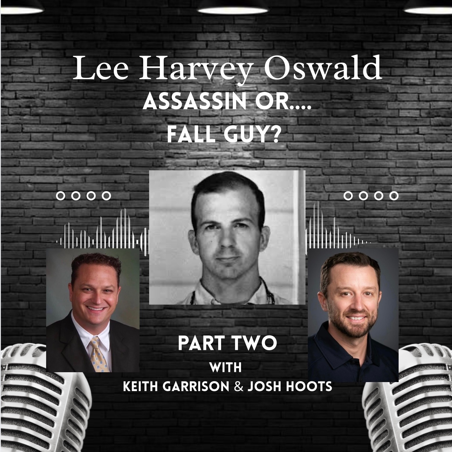 Lee Harvey Oswald - Assassin? or Fall Guy?  Part Two