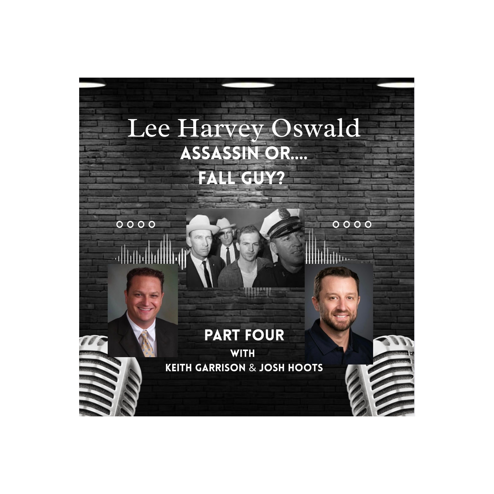 Lee Harvey Oswald – Assassin or Fall Guy?  Part four.