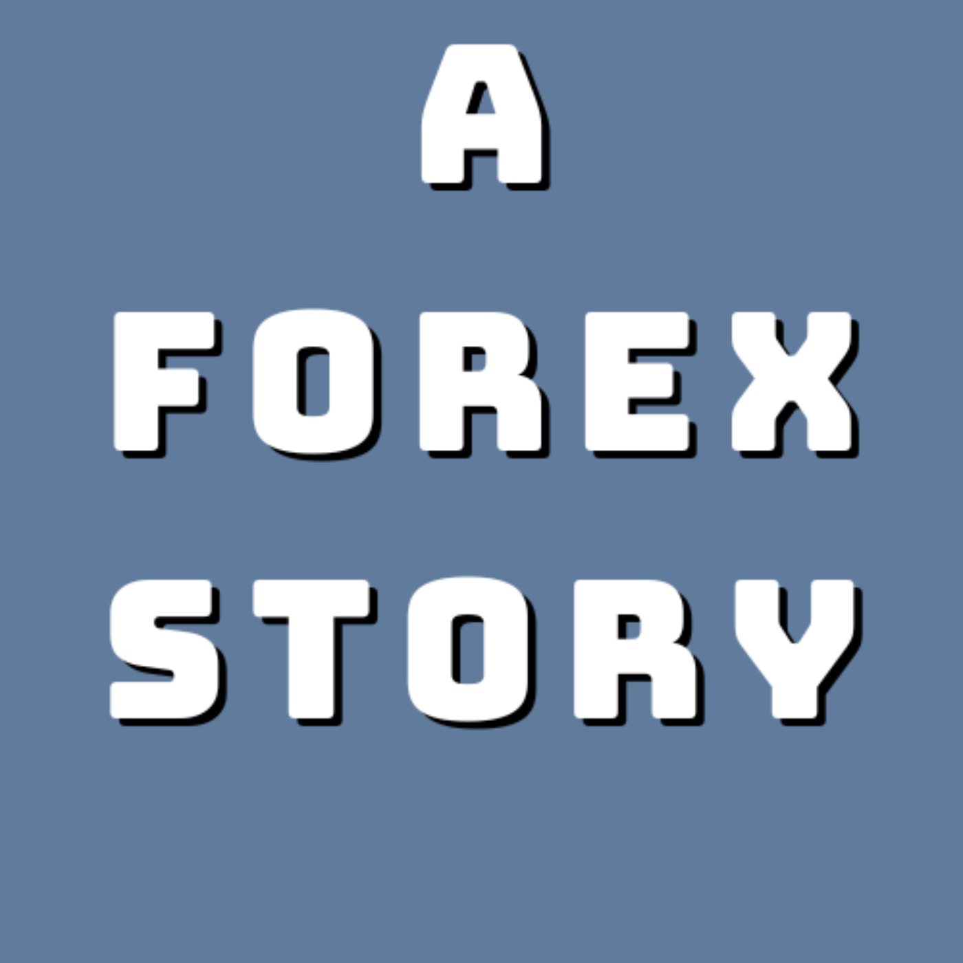 a Forex Story podcast artwork