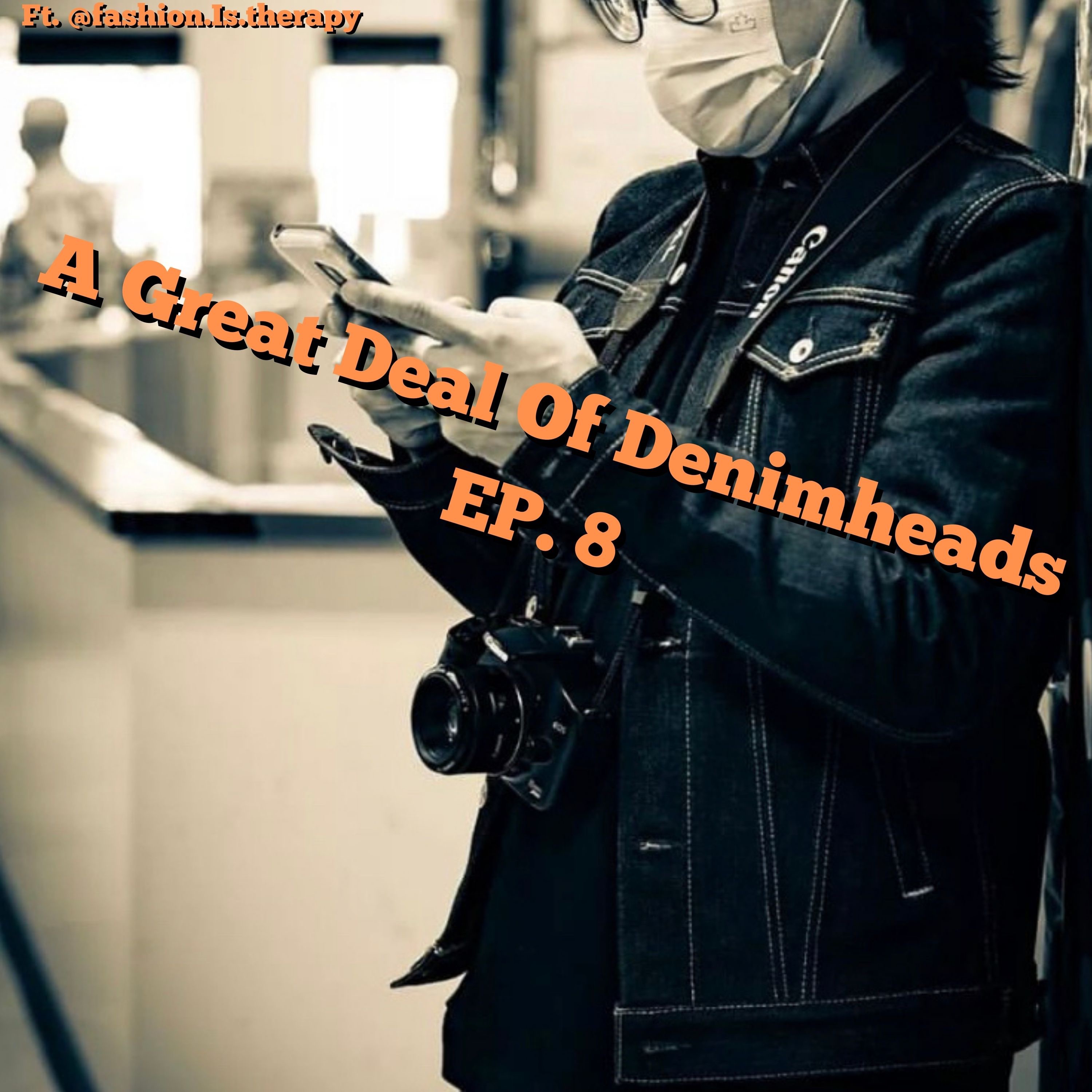 A Great Deal of Denimheads