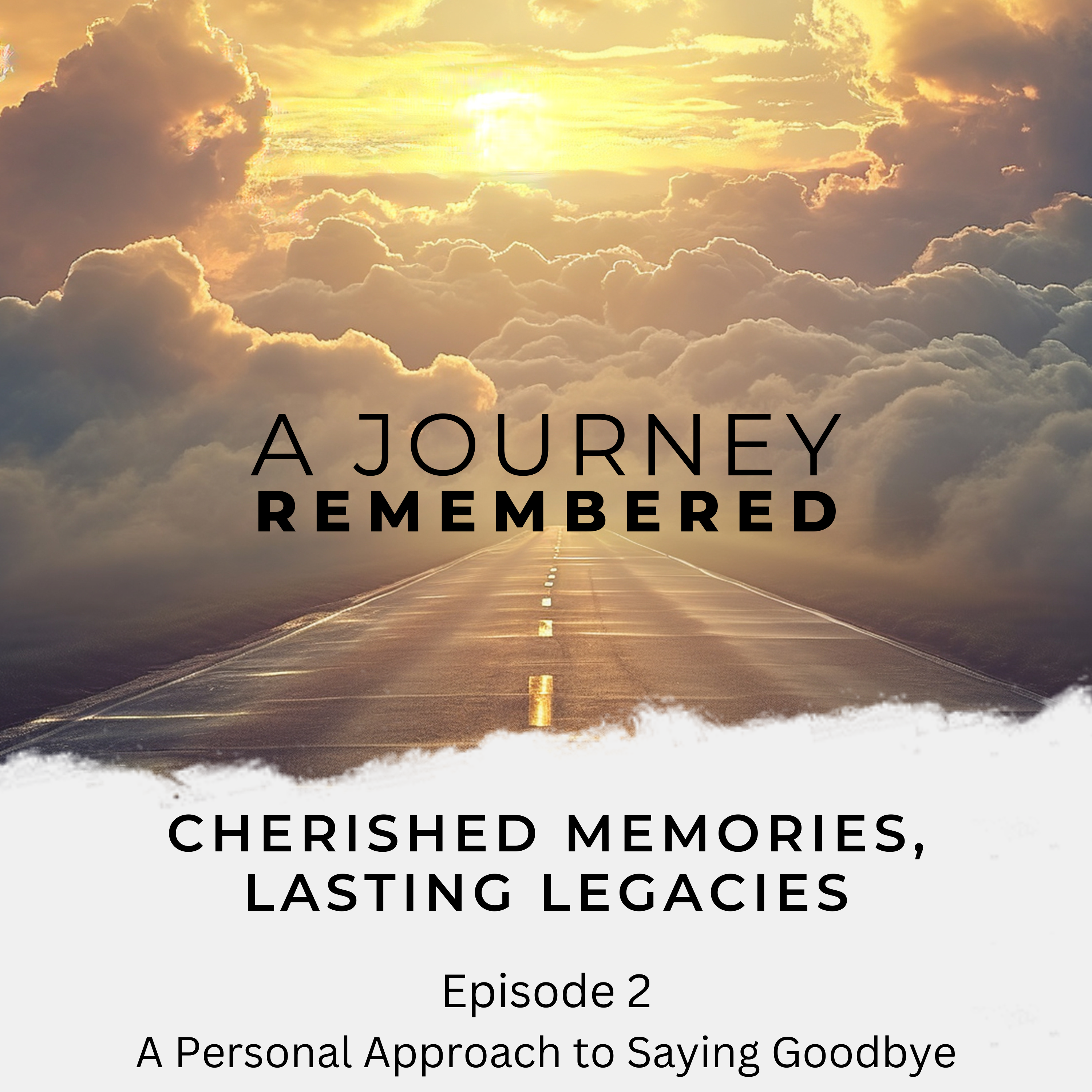 A Personal Approach to Saying Goodbye episode artwork