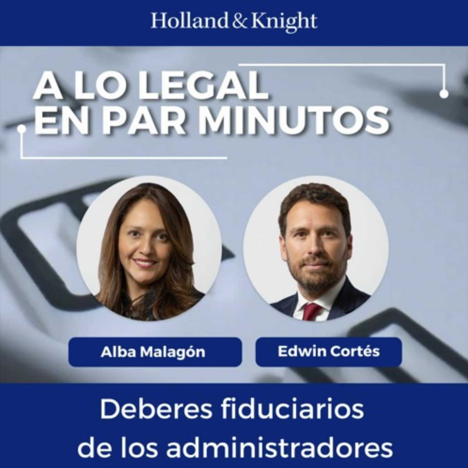 Deberes fiduciarios de los administradores episode artwork