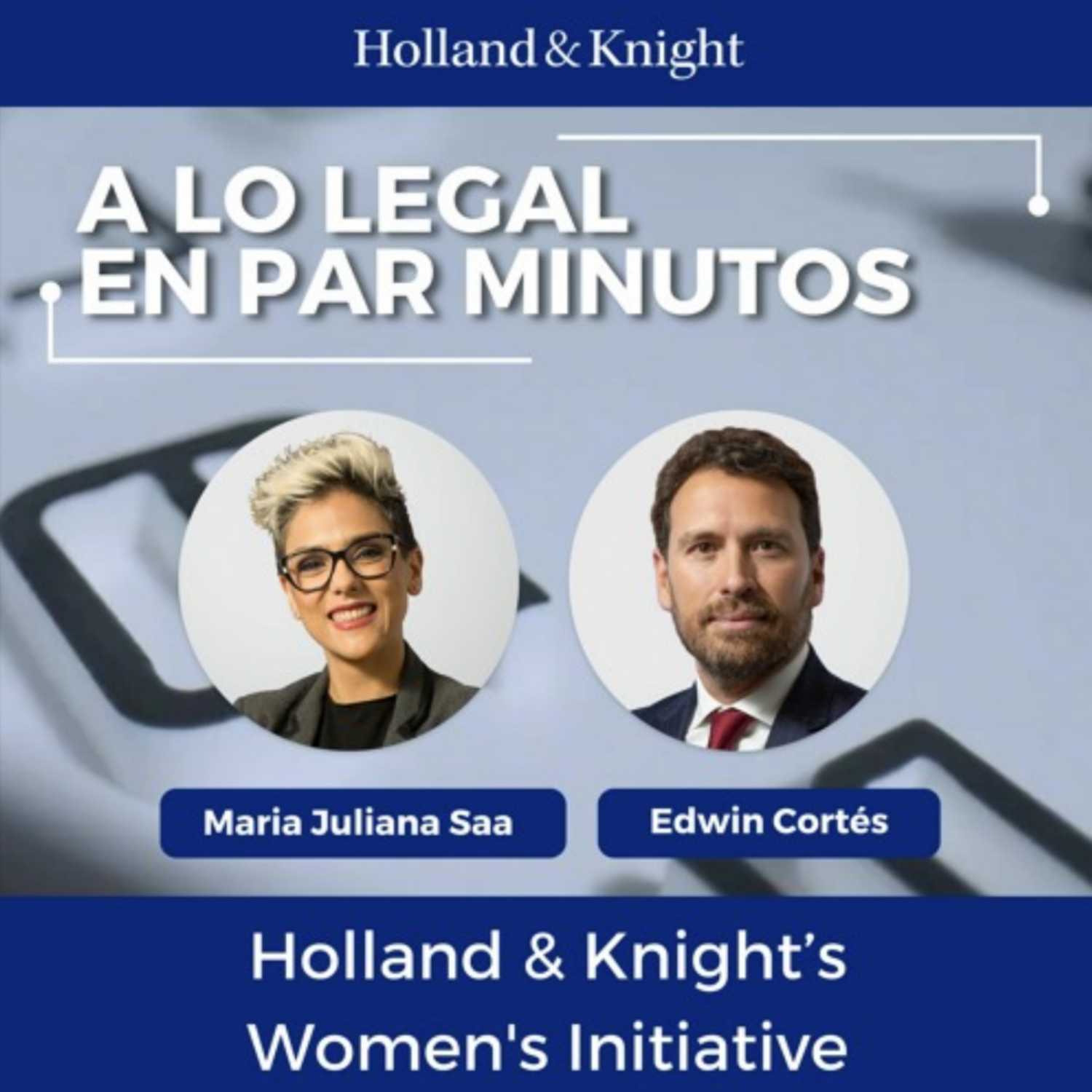 Holland & Knight’s Women's Initiative episode artwork