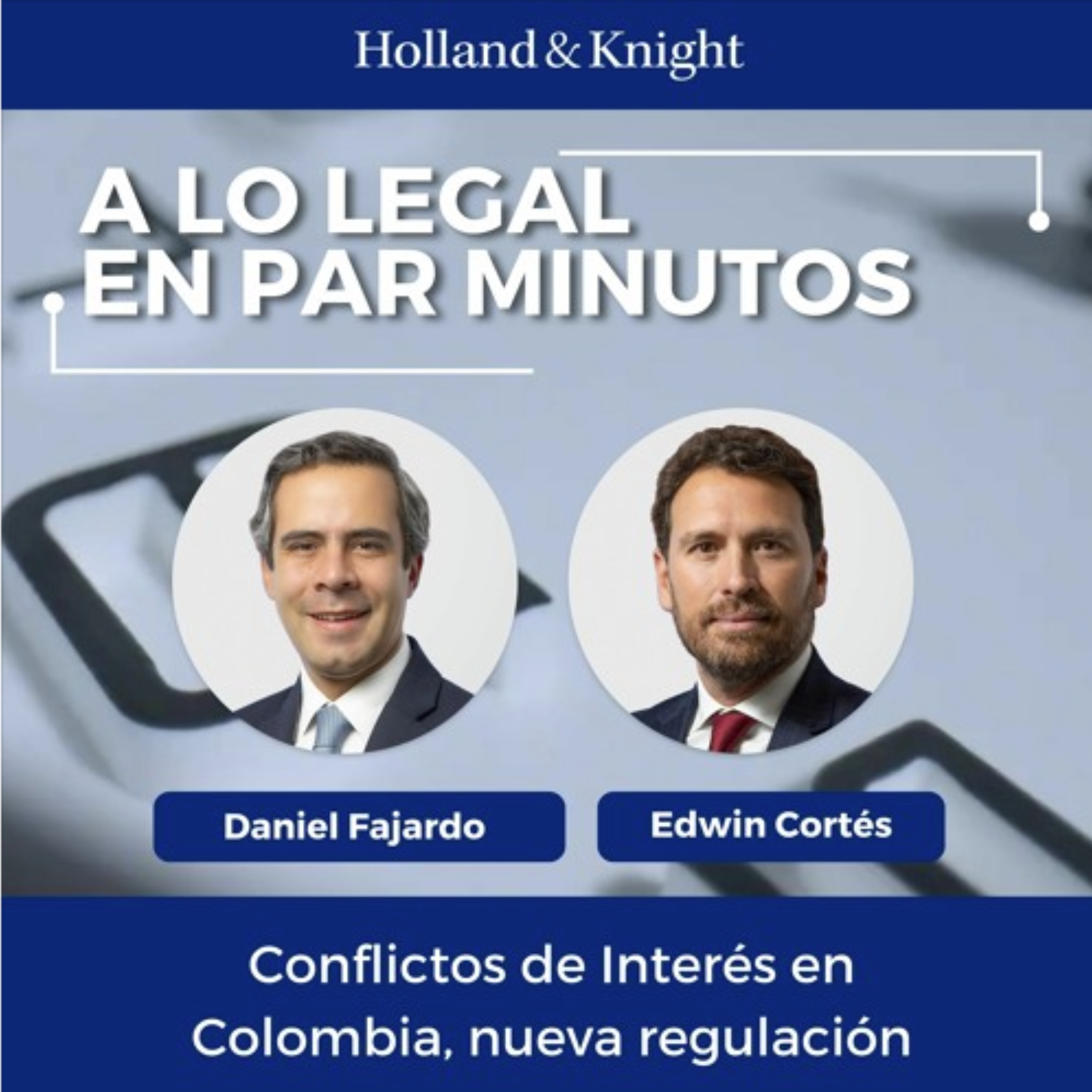 Conflictos de interés en Colombia, nueva regulación episode artwork