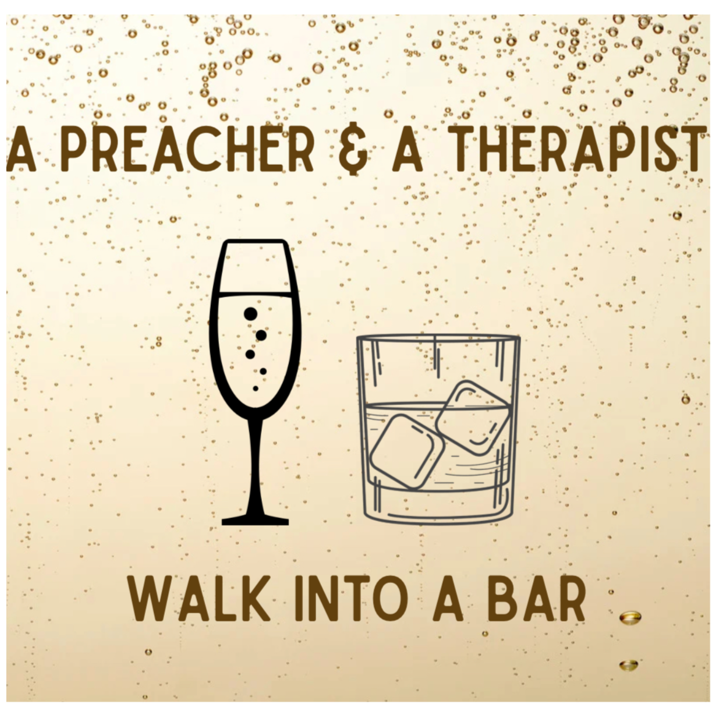 A Preacher and a Therapist Walk Into a Bar