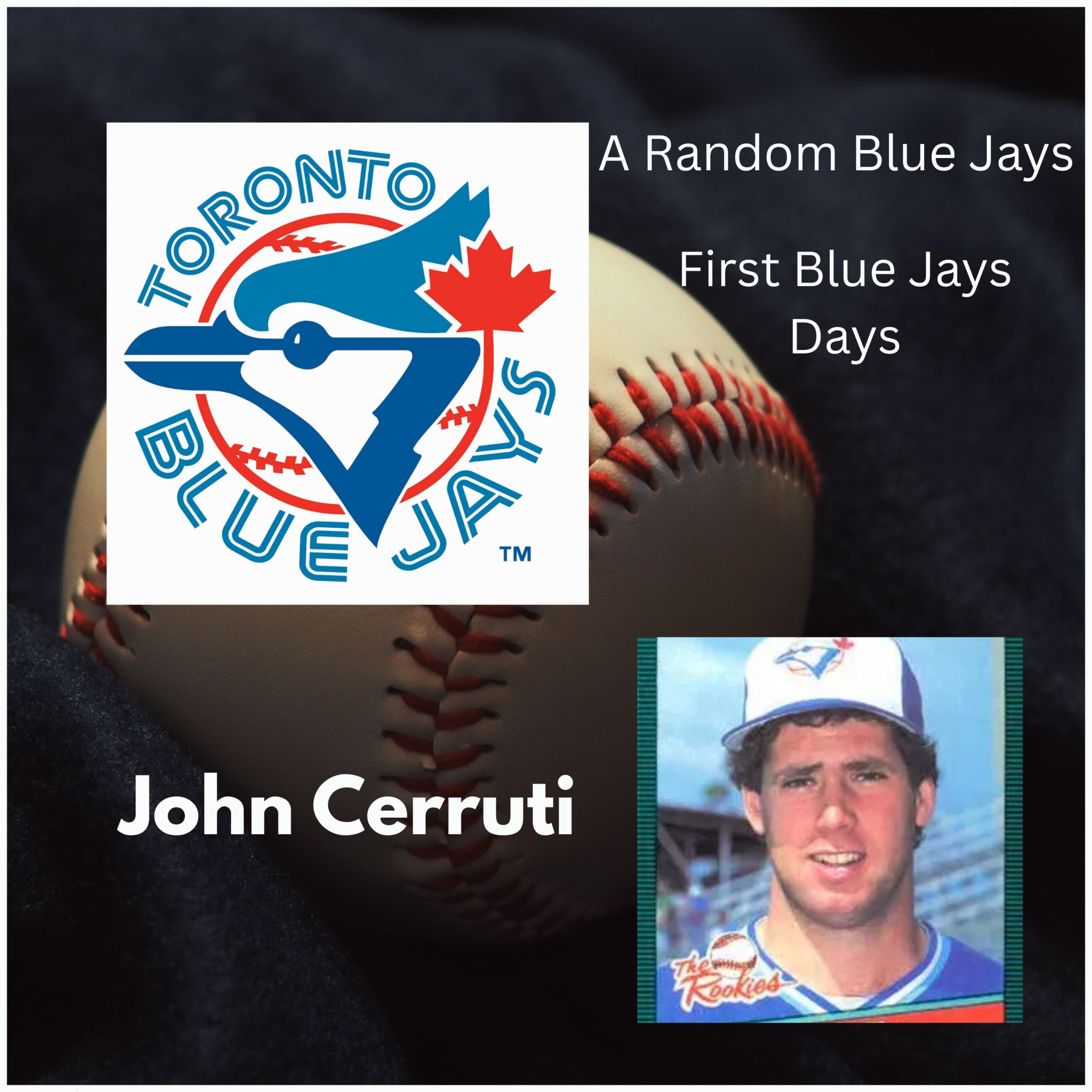 A Random Blue Jays, First Blue Jays Days