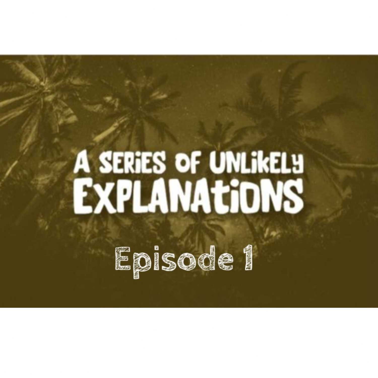 A Series of Unlikely Explanations, Episode 1 - The Cult of Dacianism episode artwork
