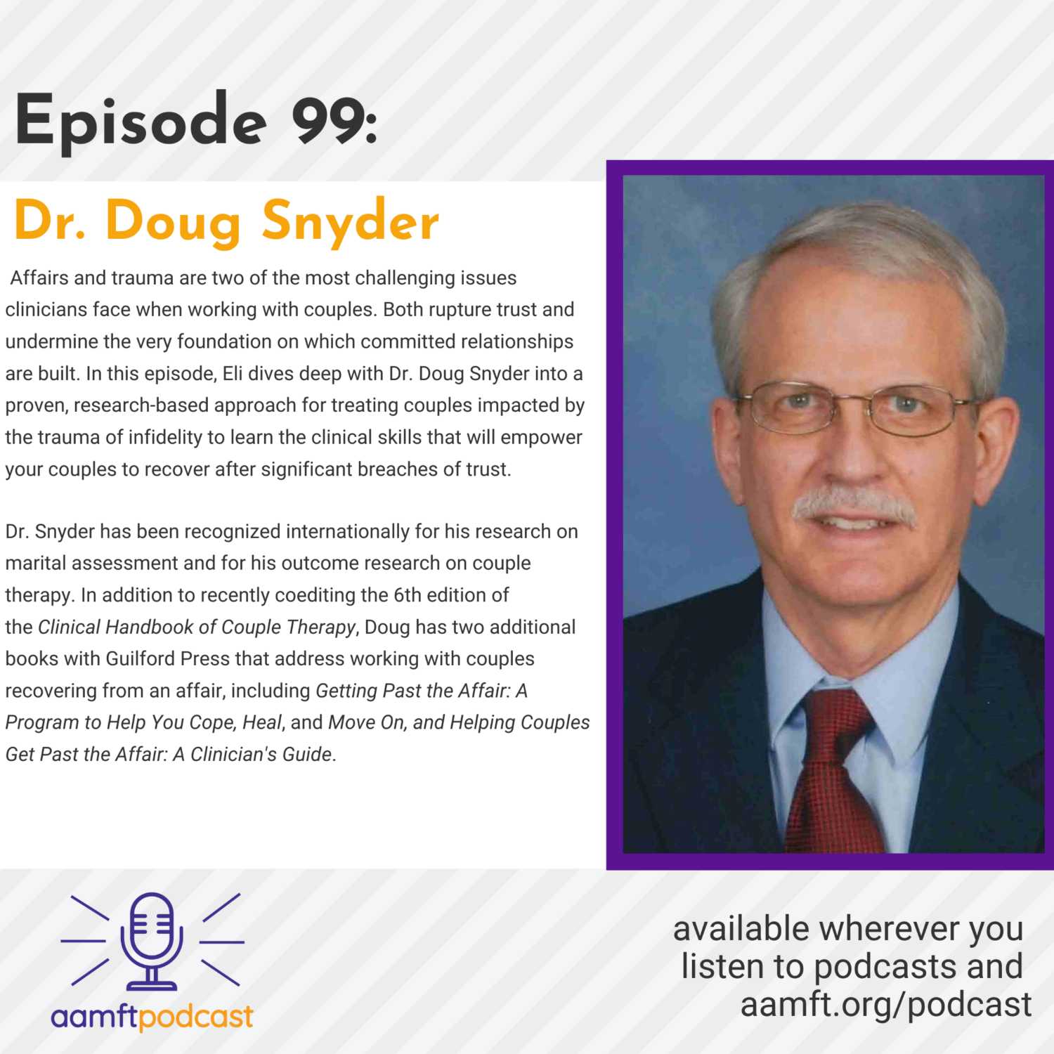Episode 99: Dr. Doug Snyder