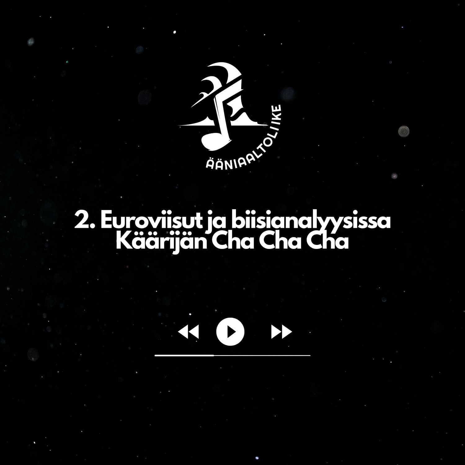 2. Euroviisut ja biisianalyysissa Käärijän Cha Cha Cha