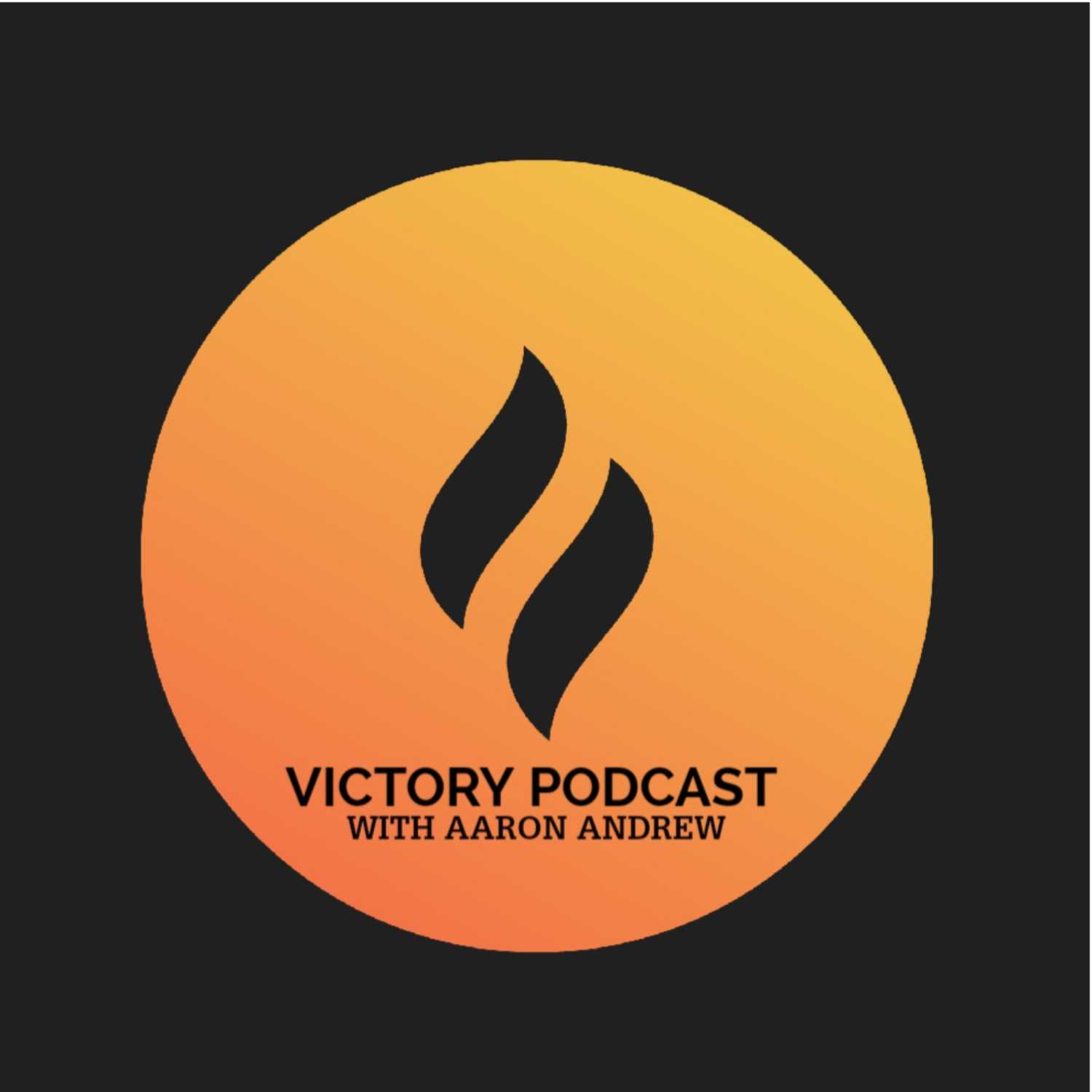 Introduction To The Victory Podcast with Aaron Andrew  episode artwork