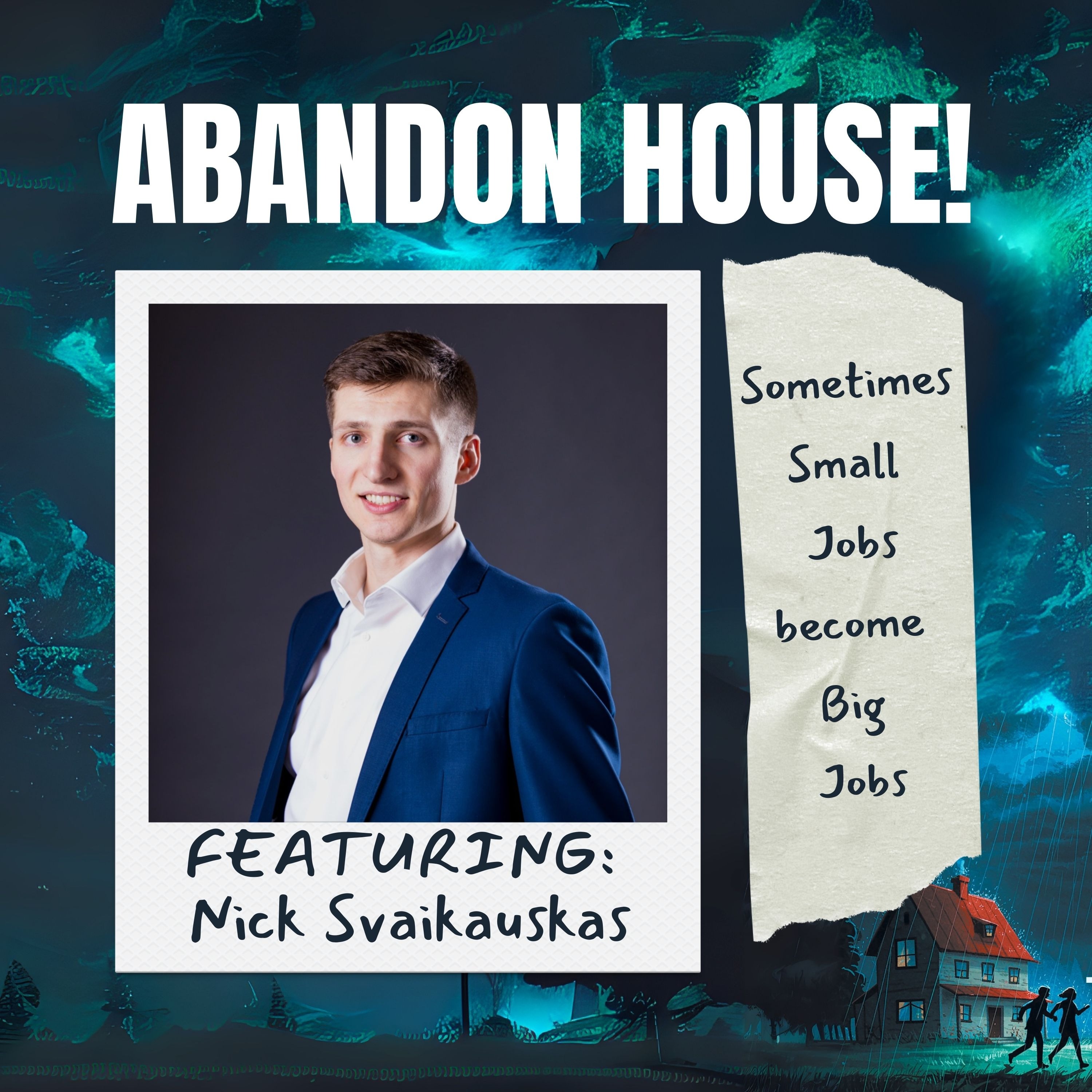 Episode 6: Sometimes Small Jobs become Big Jobs