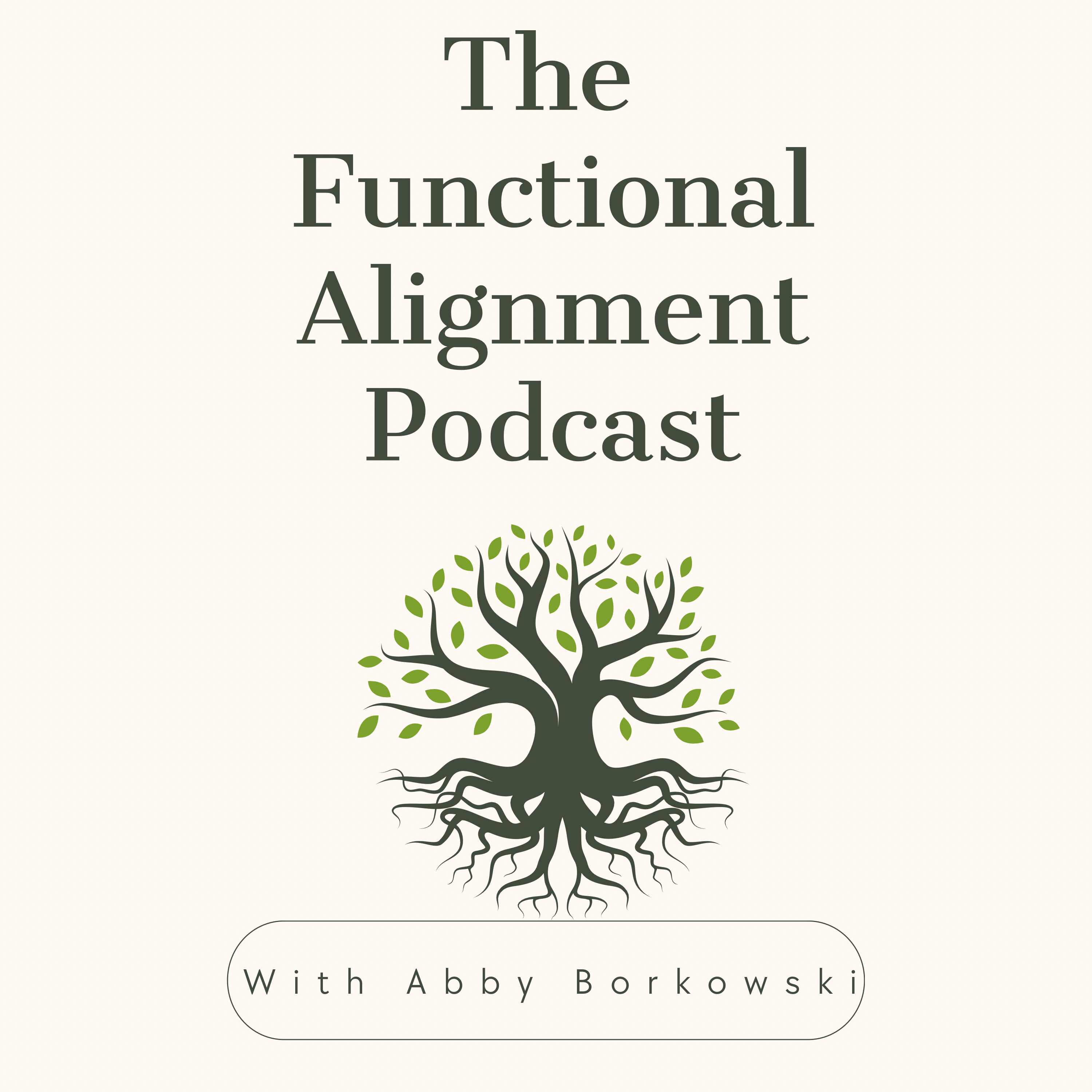The Functional Alignment Podcast