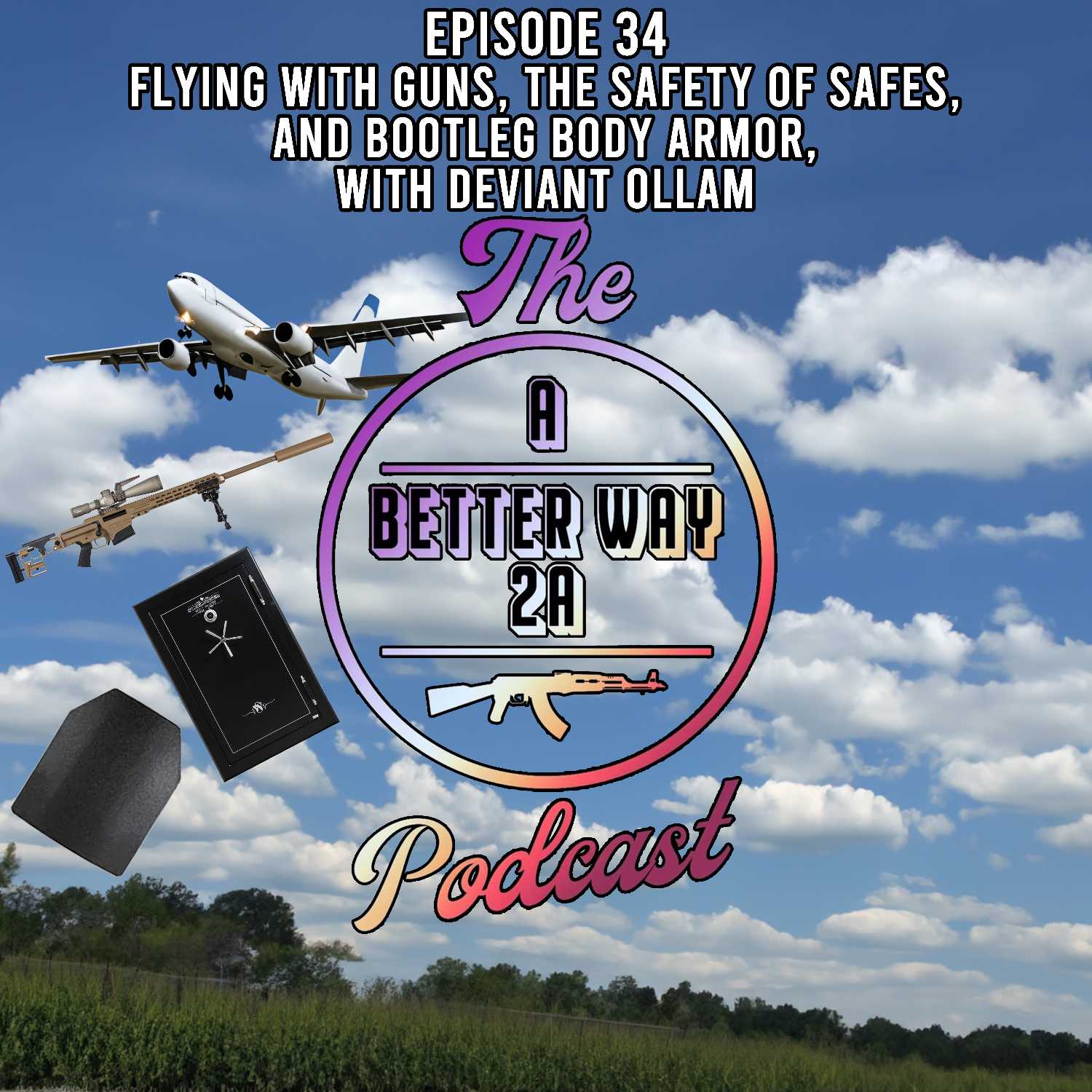 Episode 34 - Flying With Guns, The Safety Of Safes, and Bootleg Body Armor, with Deviant Ollam