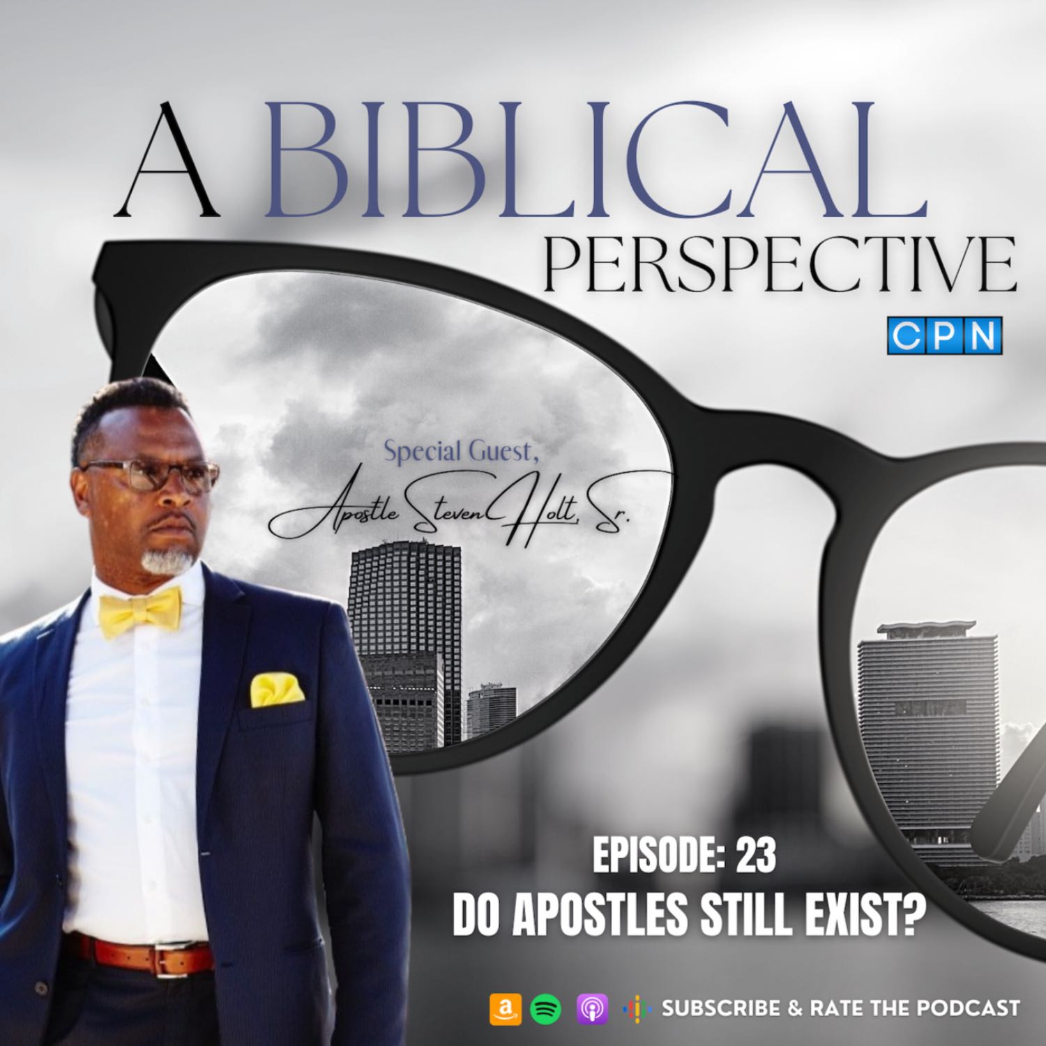 Do Apostles Still Exist? with Apostle Steven Holt, Sr.