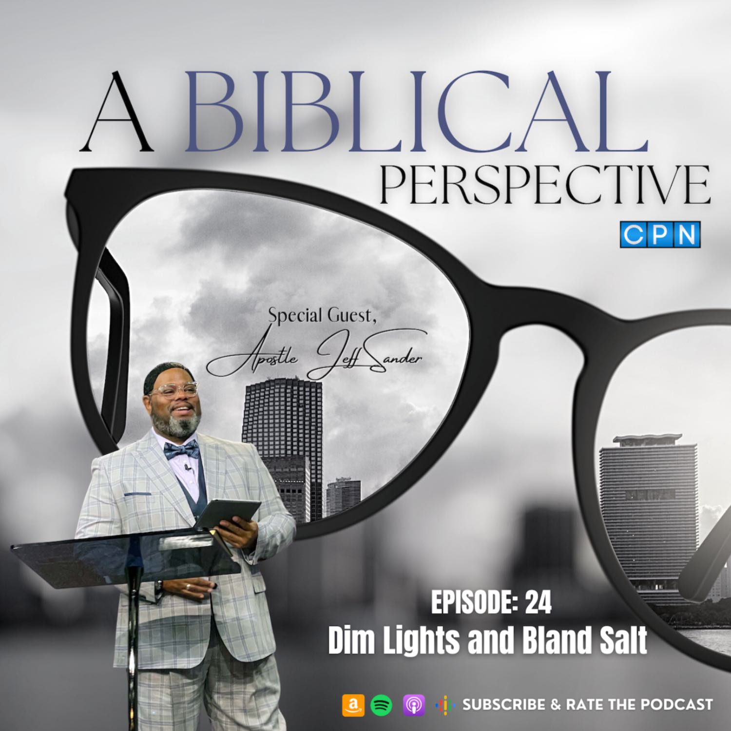 Dim Lights and Bland Salt with Apostle Jeff Sanders