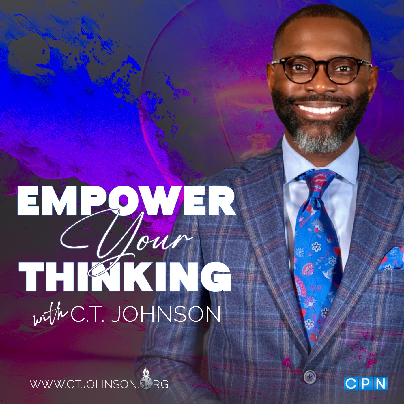 Empower Your Thinking with C.T. Johnson