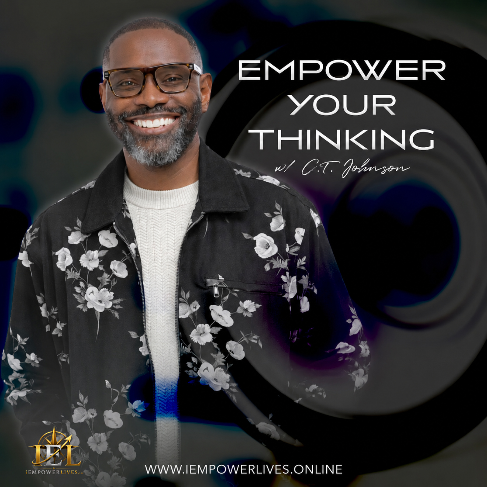 Empower Your Thinking with C.T. Johnson podcast artwork