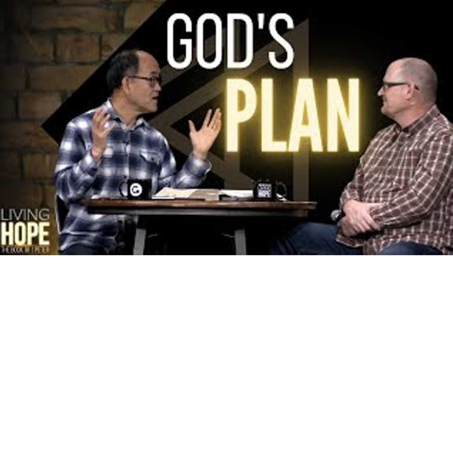 Living Hope - God's Plan Living Hope - God's Plan