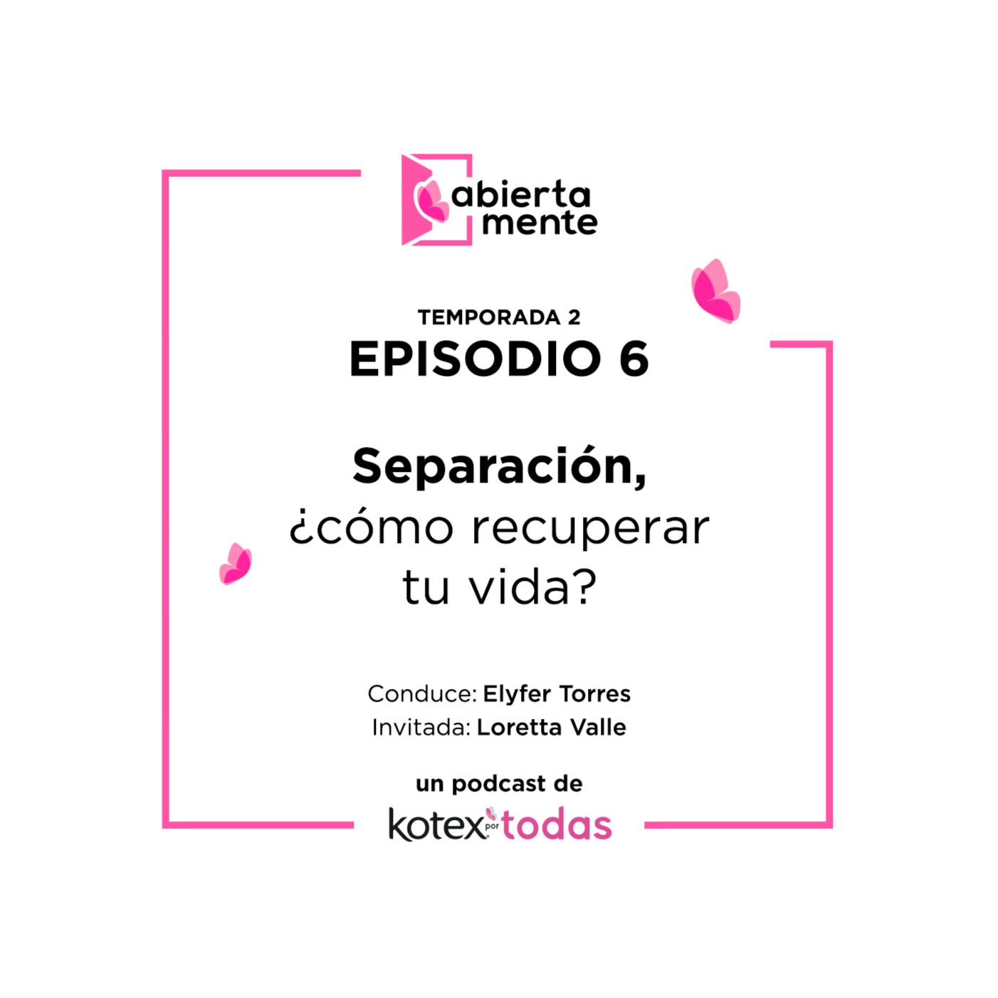 AbiertaMente - Kotex por Todas
