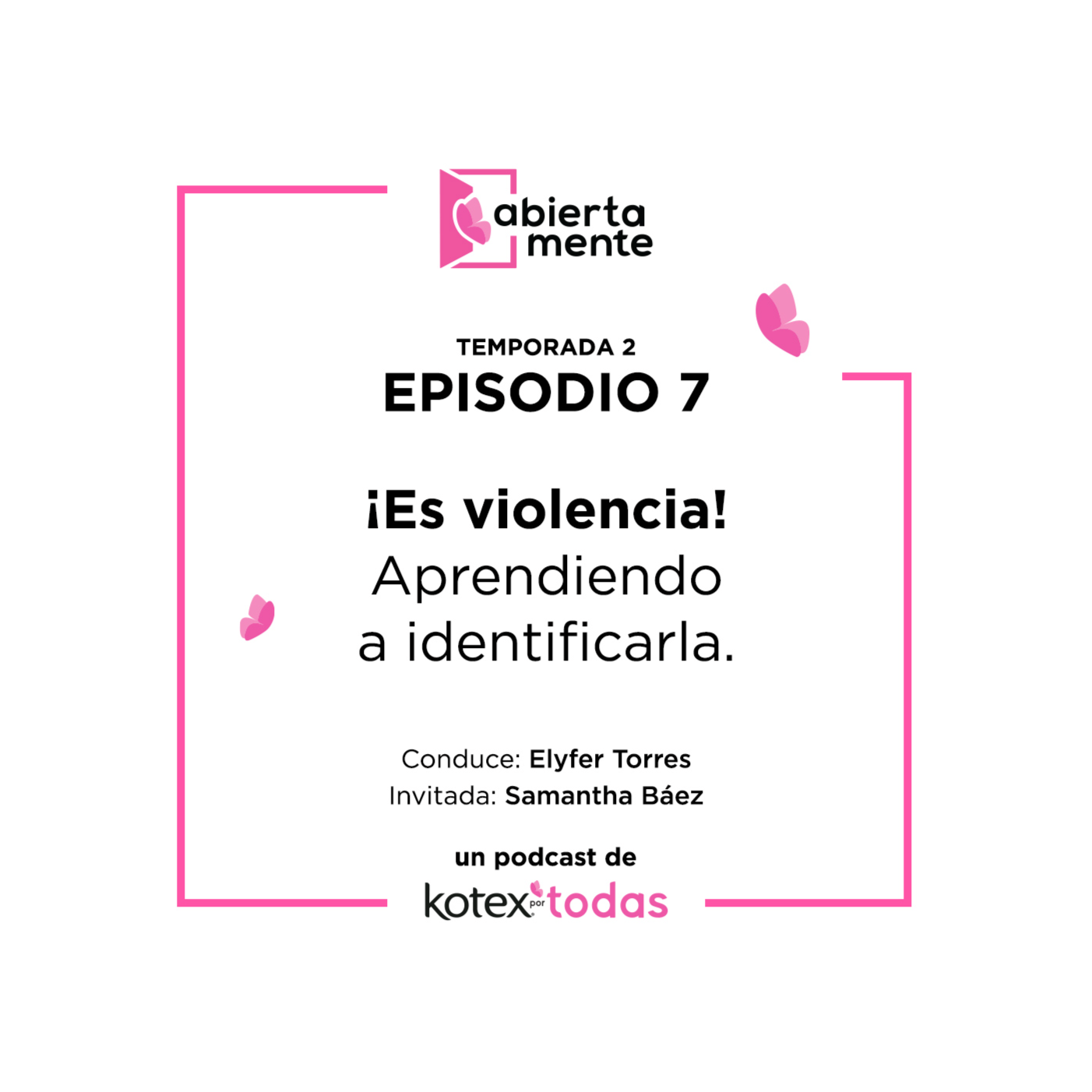 AbiertaMente - Kotex por Todas