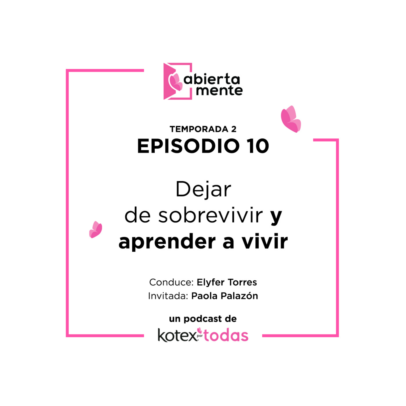 AbiertaMente - Kotex por Todas
