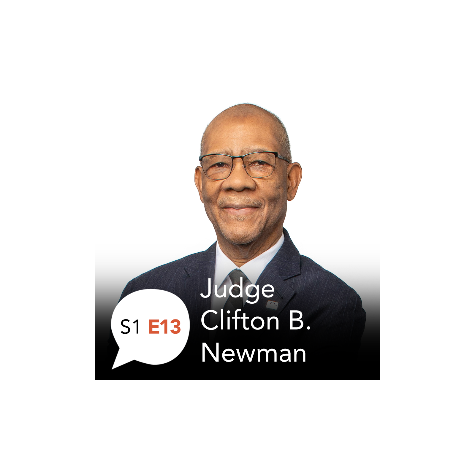 Judge Clifton B. Newman on Civility in the Courtroom episode artwork