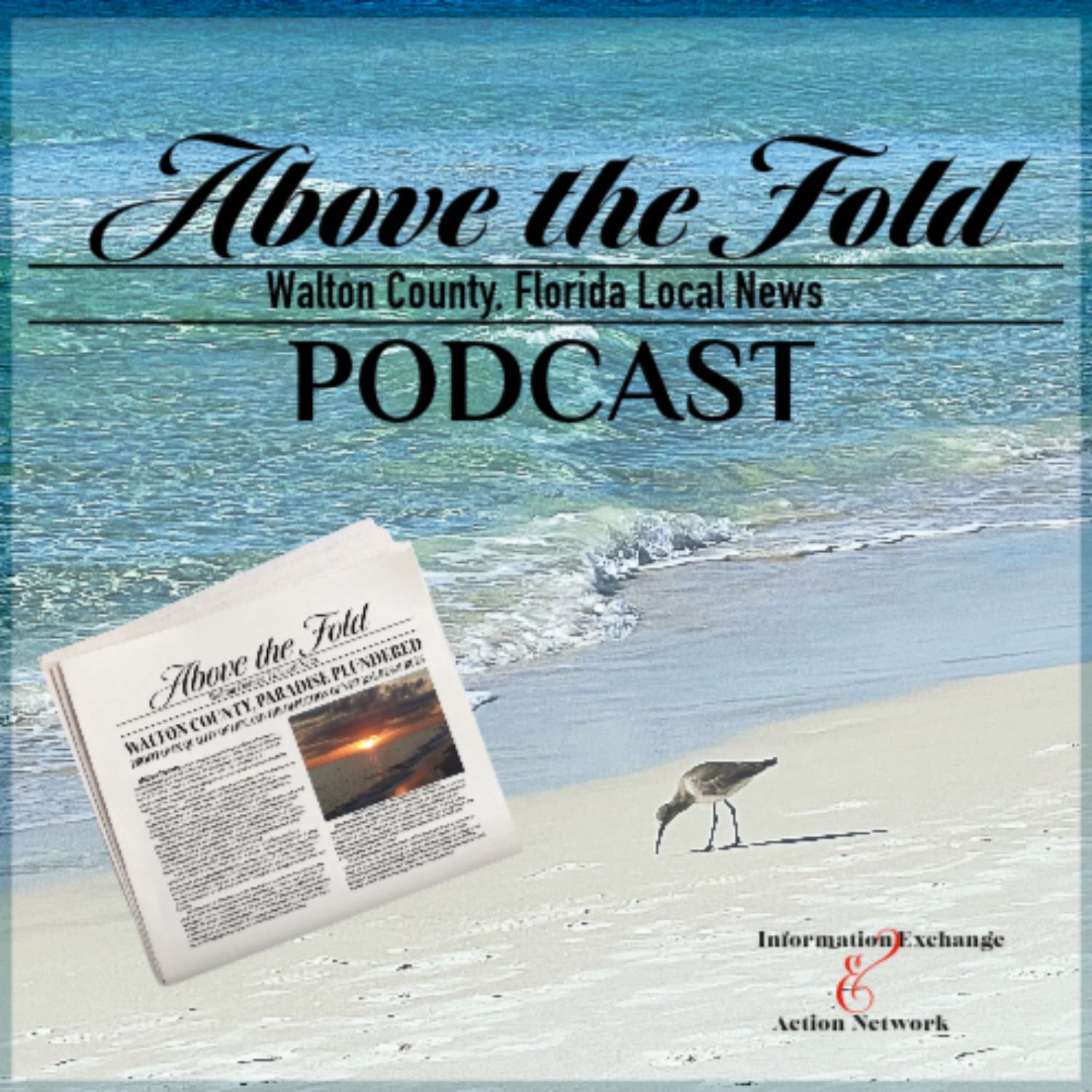 Above the Fold - Walton County, Florida podcast artwork