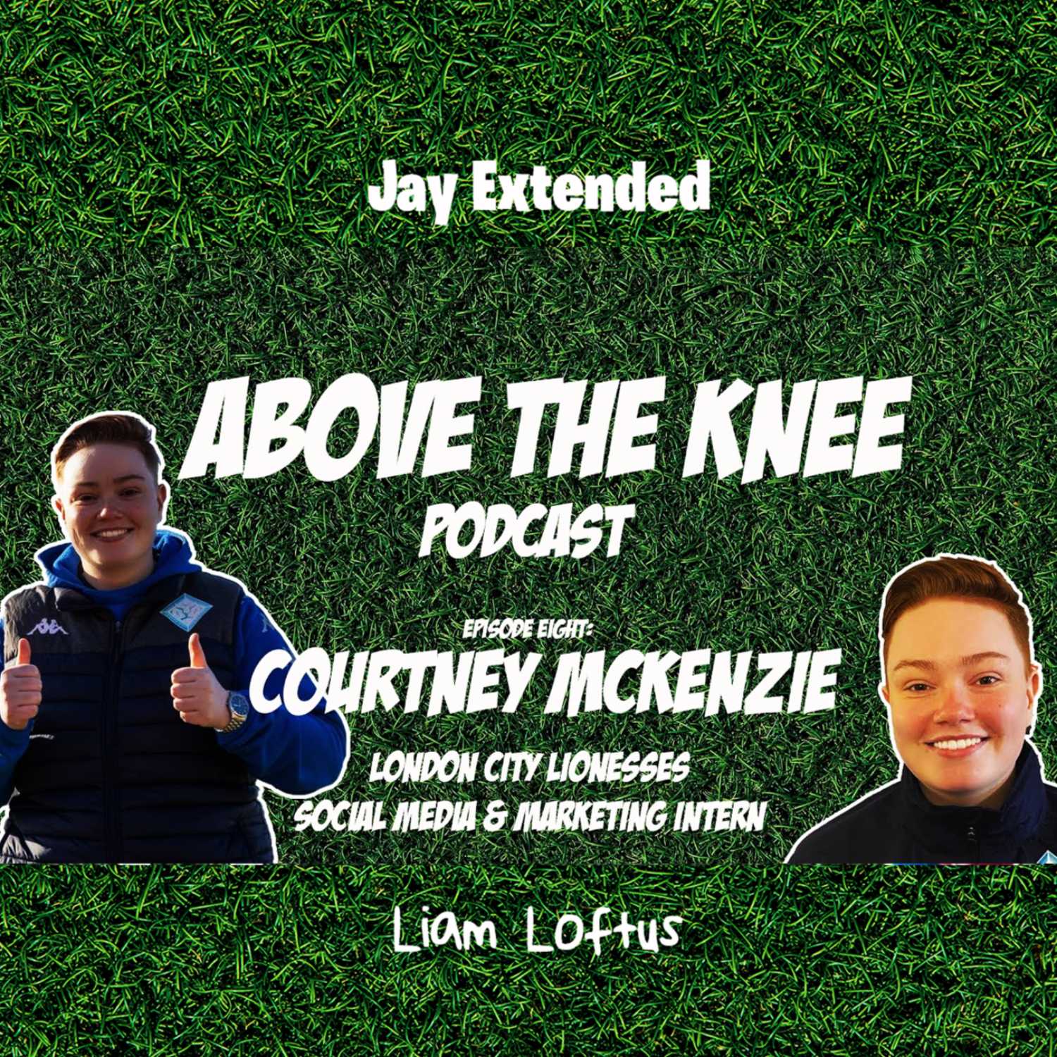 Above The Knee Podcast