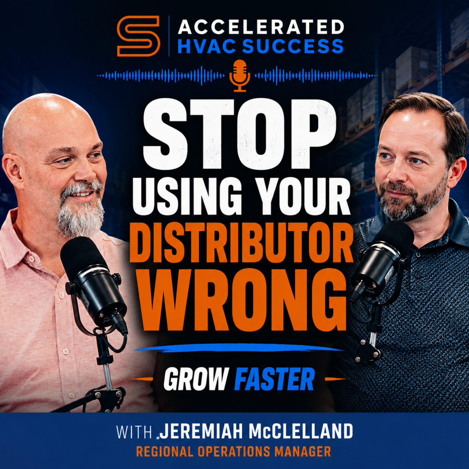 Building Better Contractor-Distributor Partnerships with Jeremiah McClelland episode artwork
