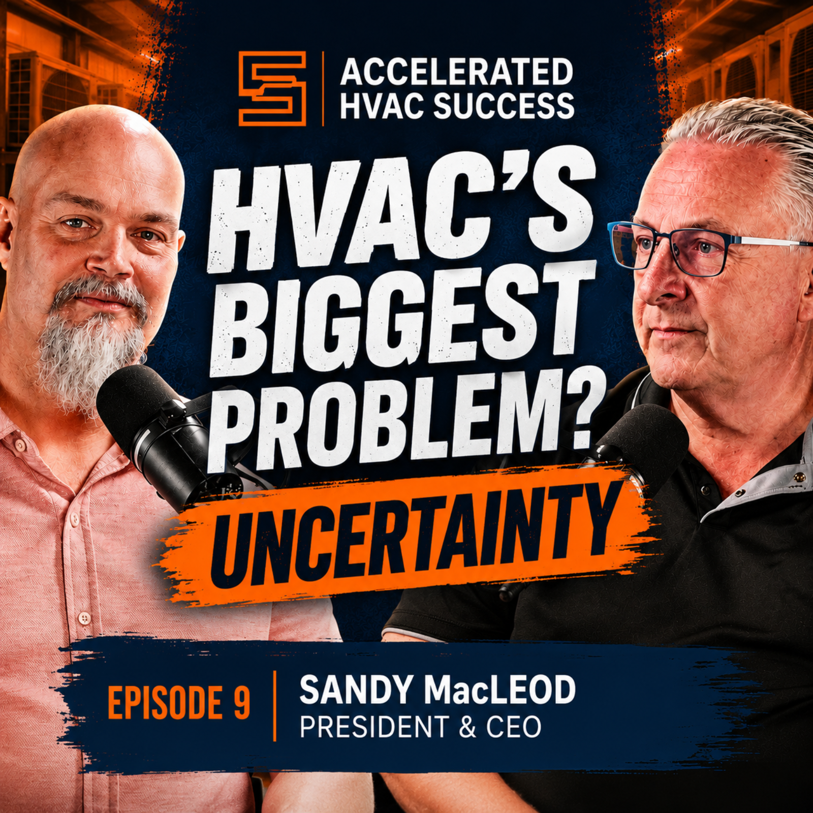 Tariffs, Rising Costs & the Future of HVAC with Sandy MacLeod episode artwork