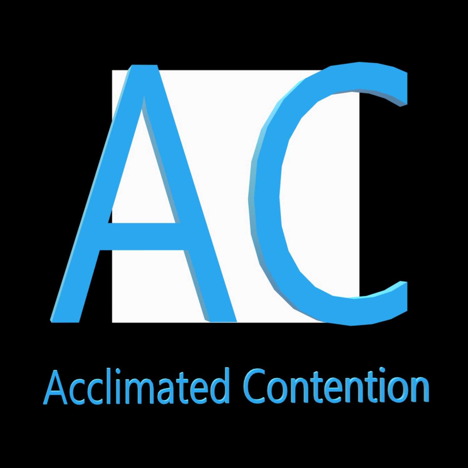 Acclimated Contention