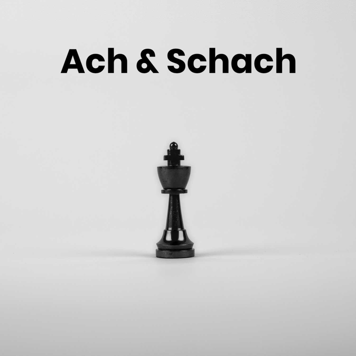 Ach & Schach