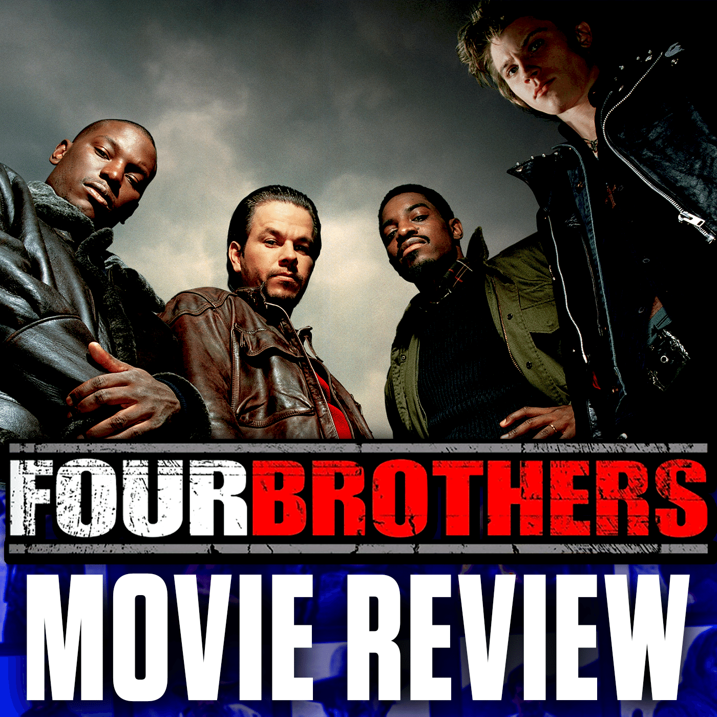 Ep 126 - Four Brothers (2005)