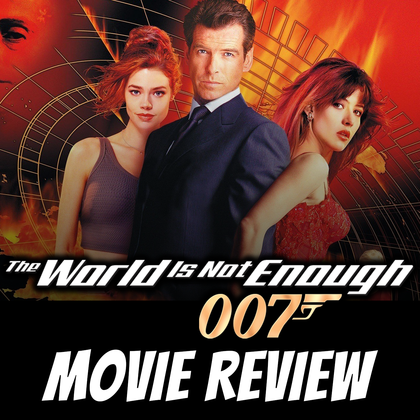 Ep 3 - 007 The World is Not Enough