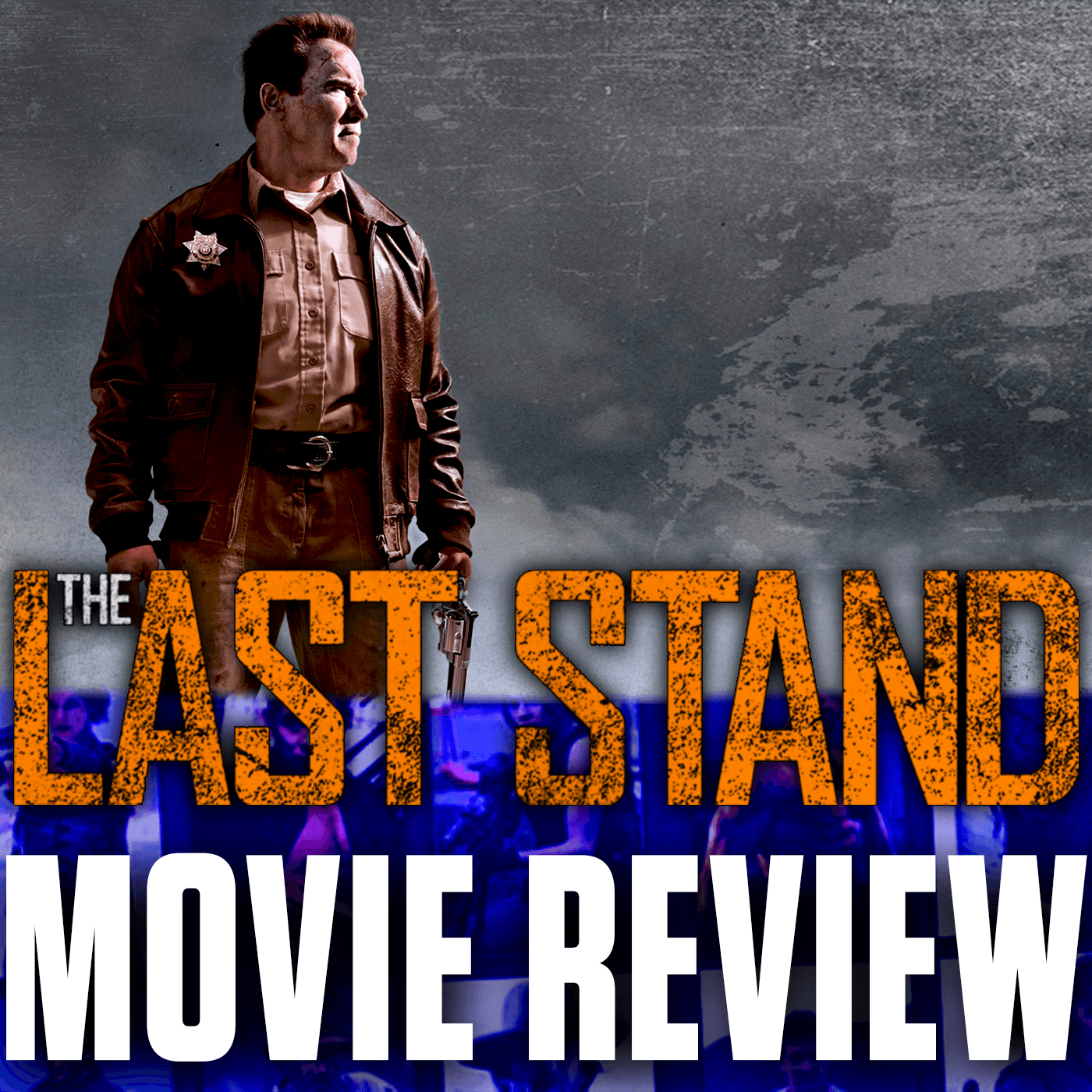 Ep 110 - The Last Stand (2013)