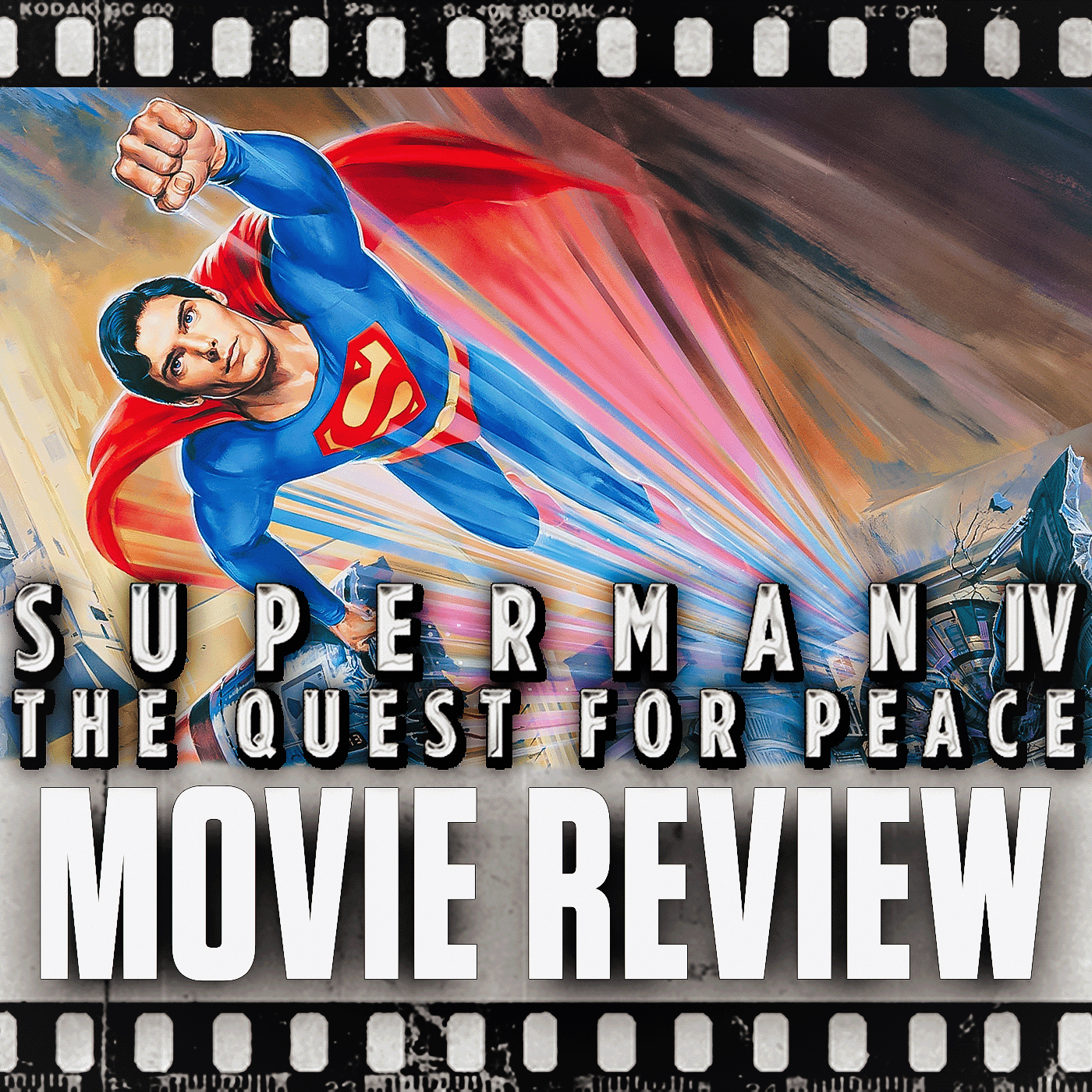 Ep 135 - Superman 4: A Quest for Peace (1987)