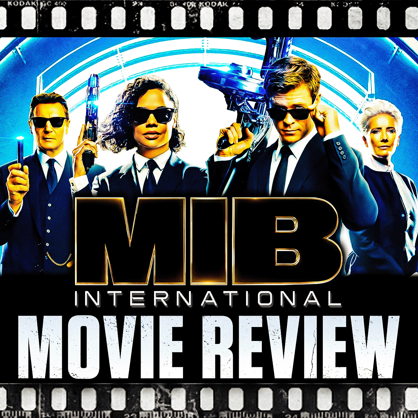 Ep 319 - Men in Black: International (2019)
