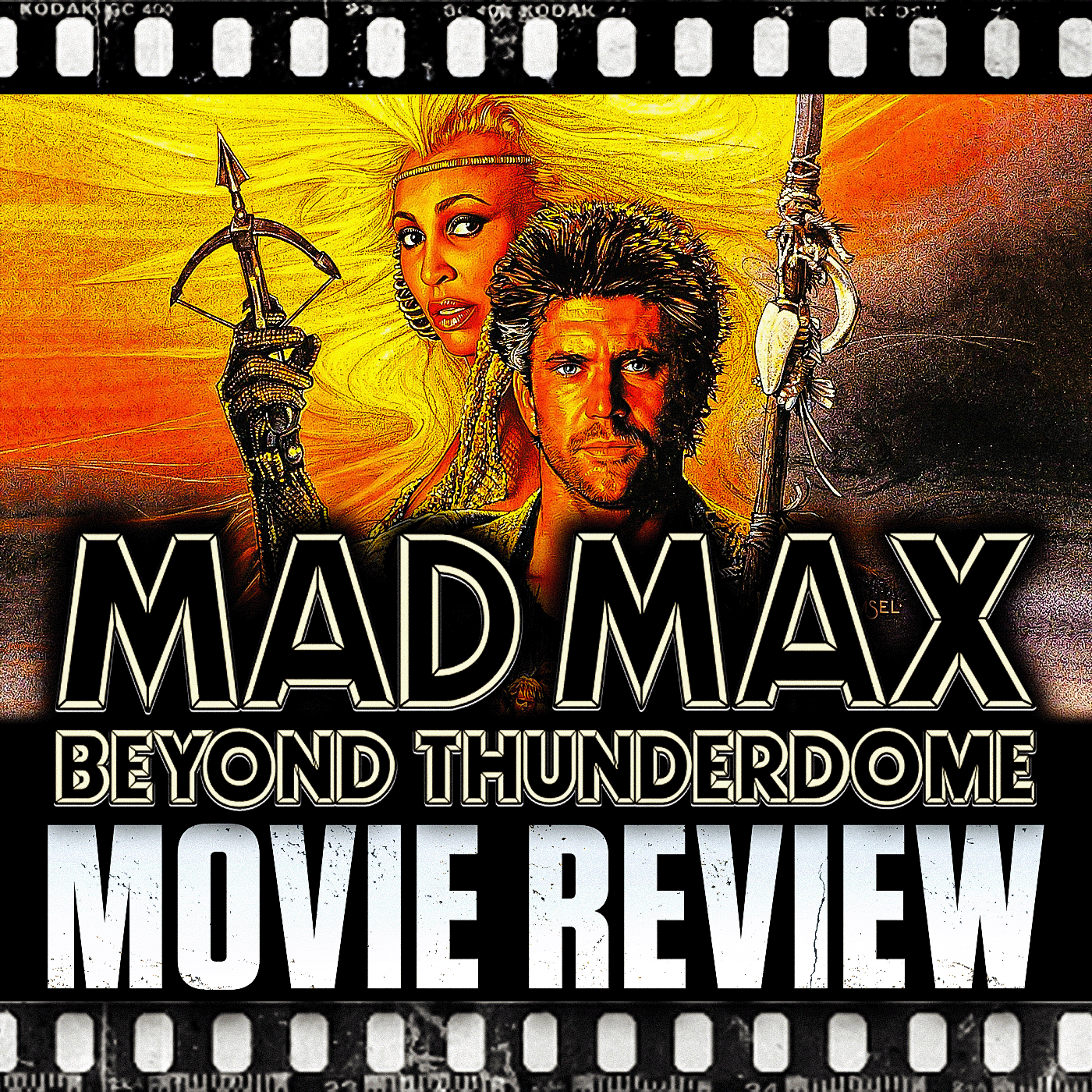 Ep 309 - Mad Max: Beyond Thunderdome (1985)
