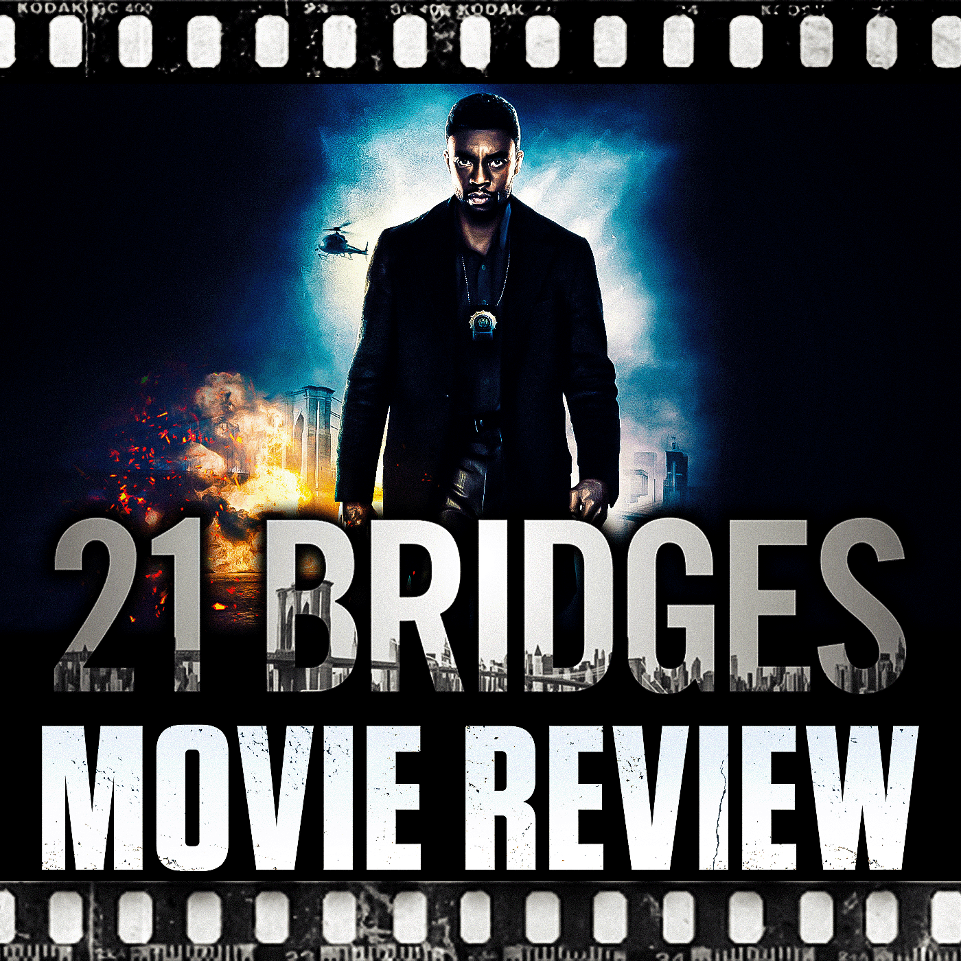 Ep 324 - 21 Bridges (2019) With Special Guest Evan