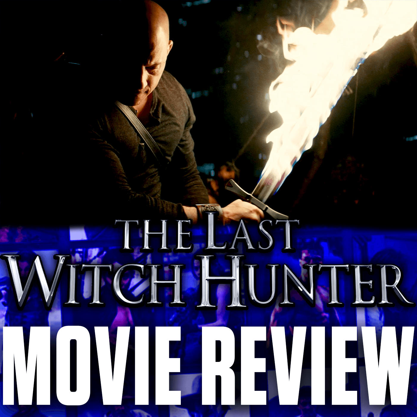 Ep 100 - The Last Witch Hunter (2015)